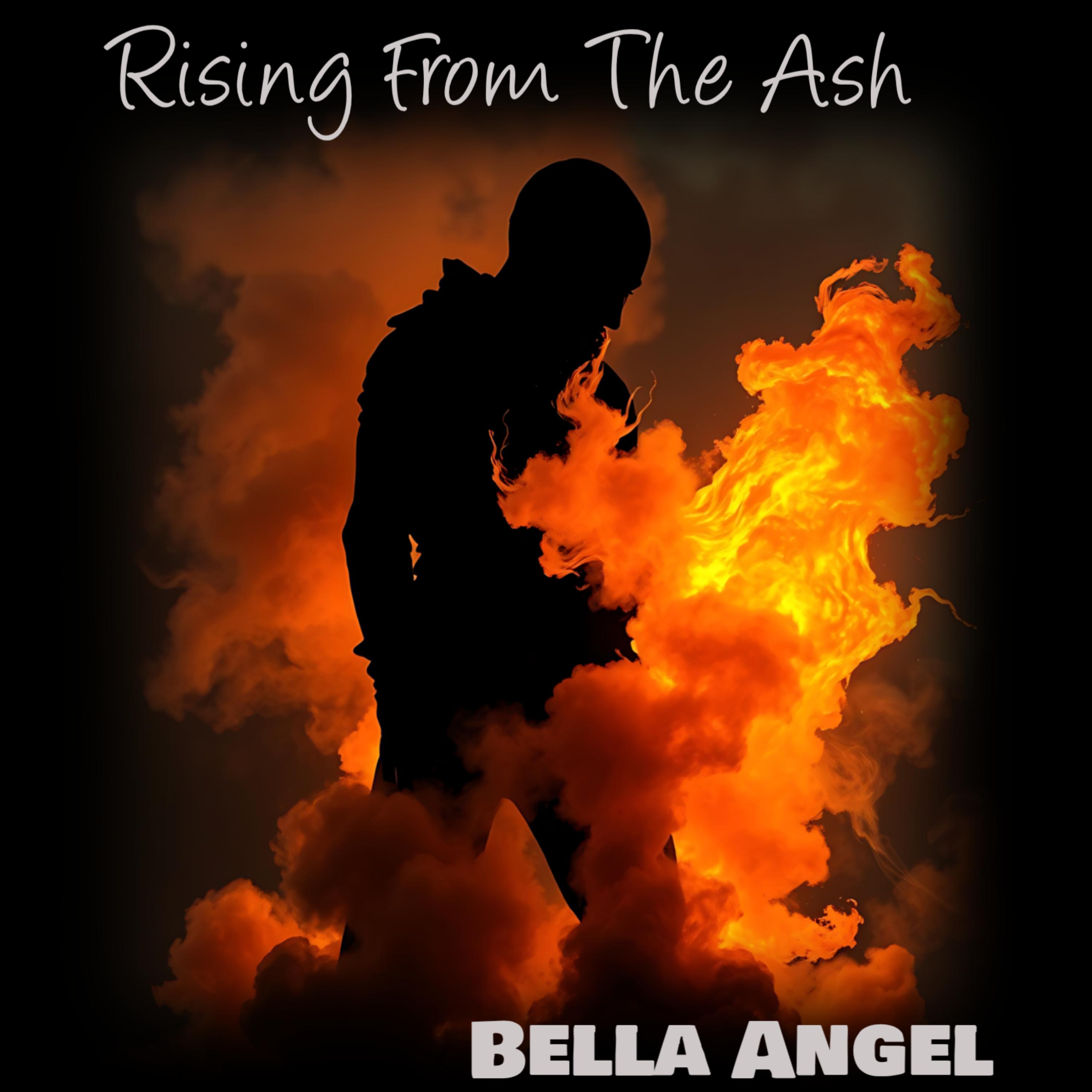 Rising From The Ash by Bella Angel cover art