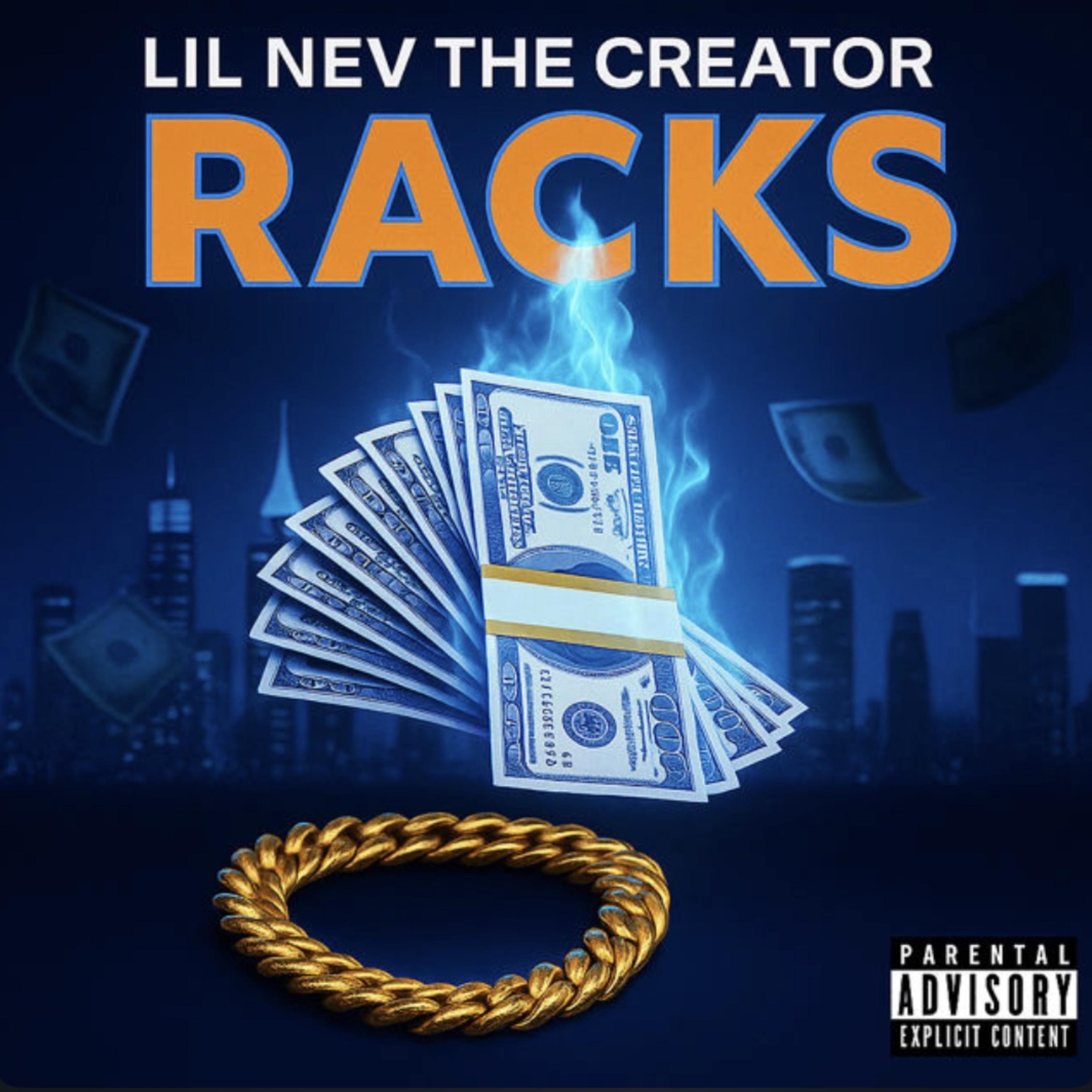 Racks by Lil Nev The Creator cover art