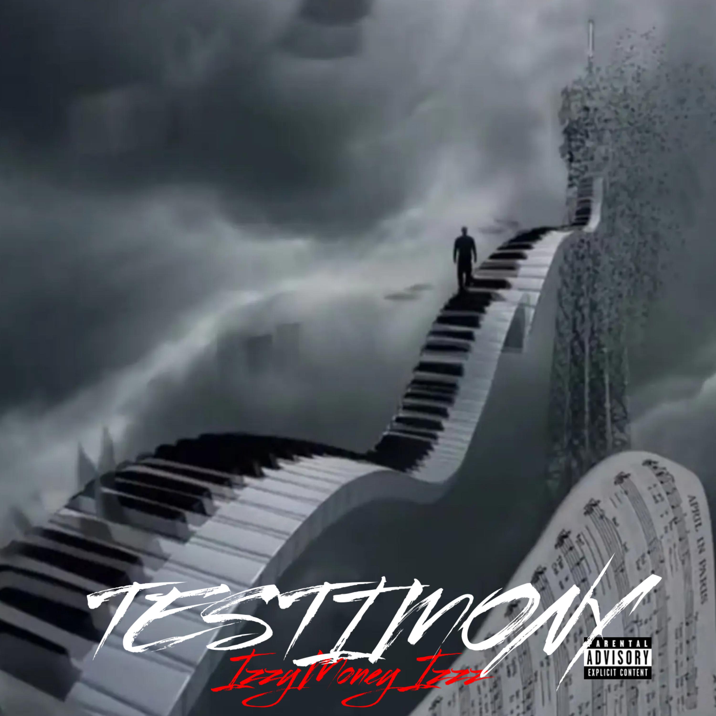 Testimony by IZZYMONEYIZZZ cover art