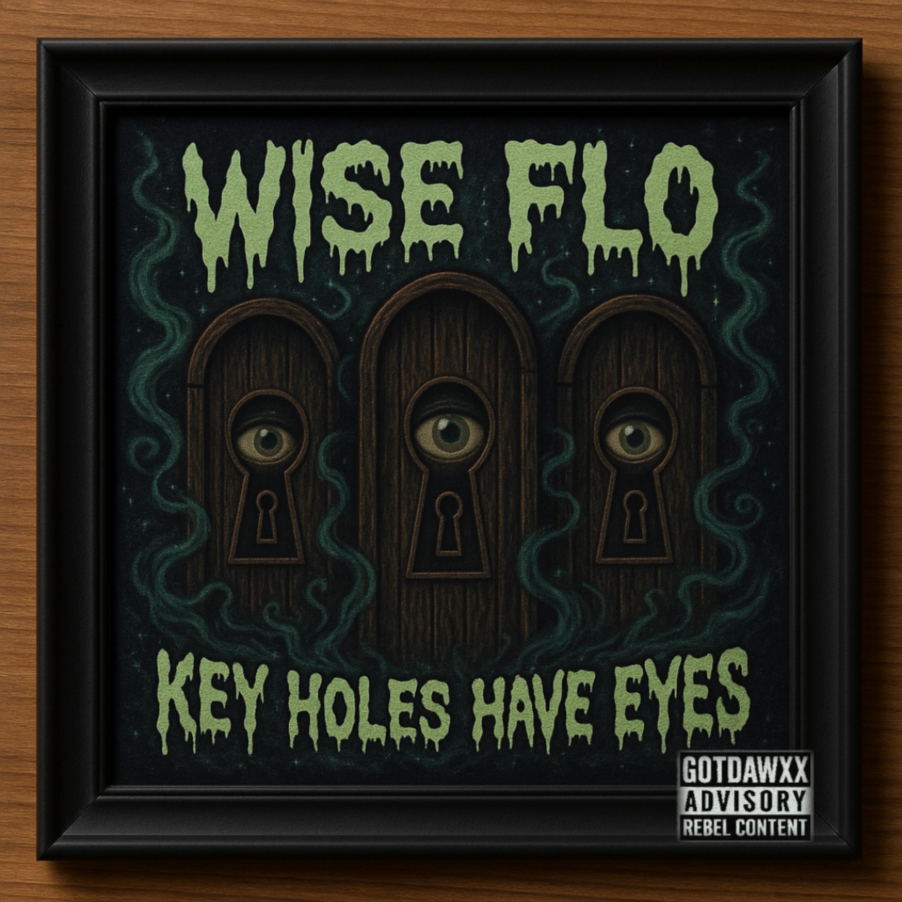 KEY HOLES HAVE EYES artwork