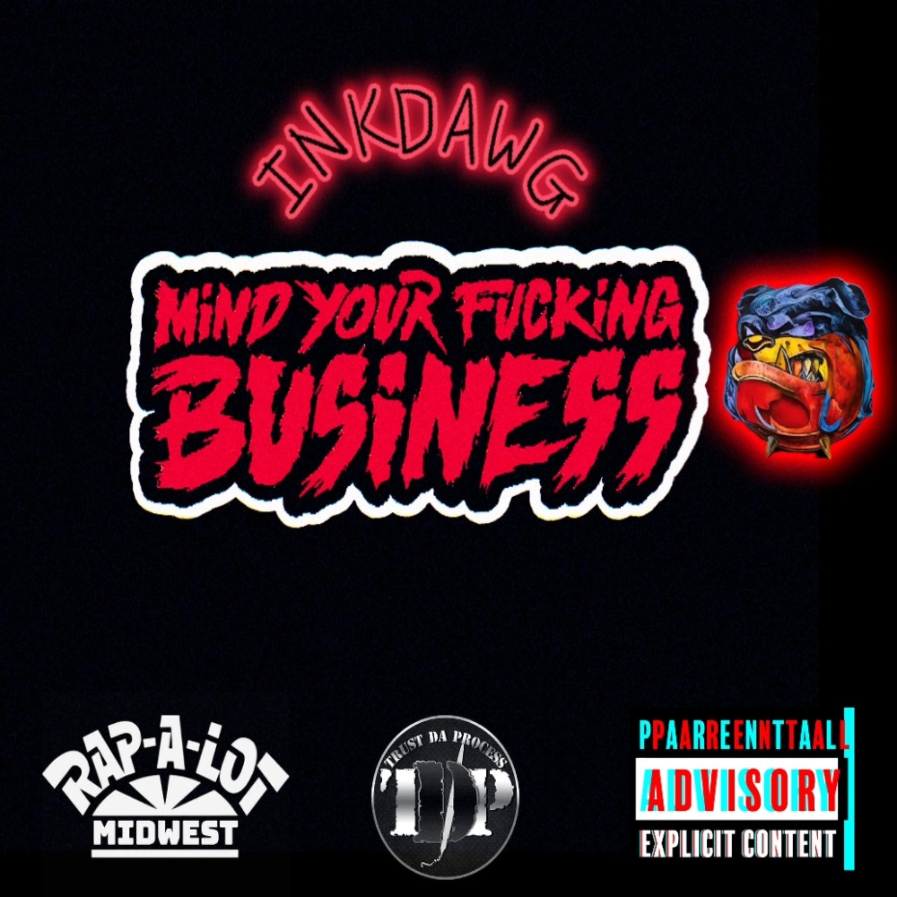 MIND YOUR FUCKING BUSINESS artwork