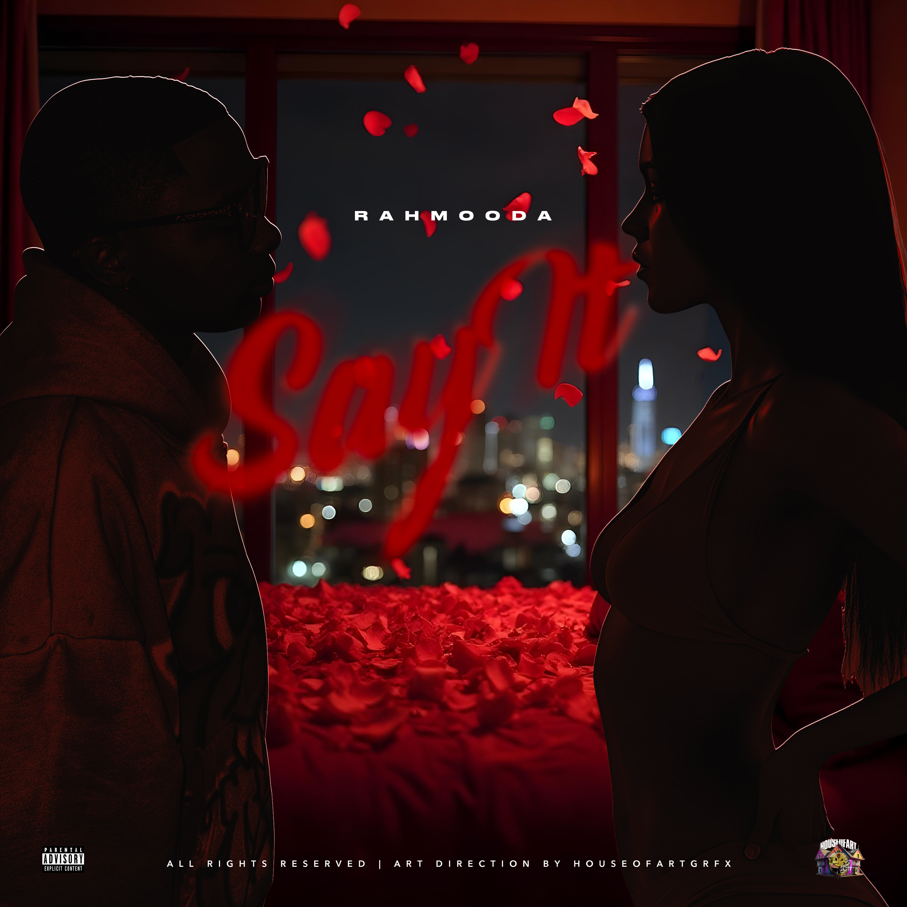 Say It by RahMooda  cover art