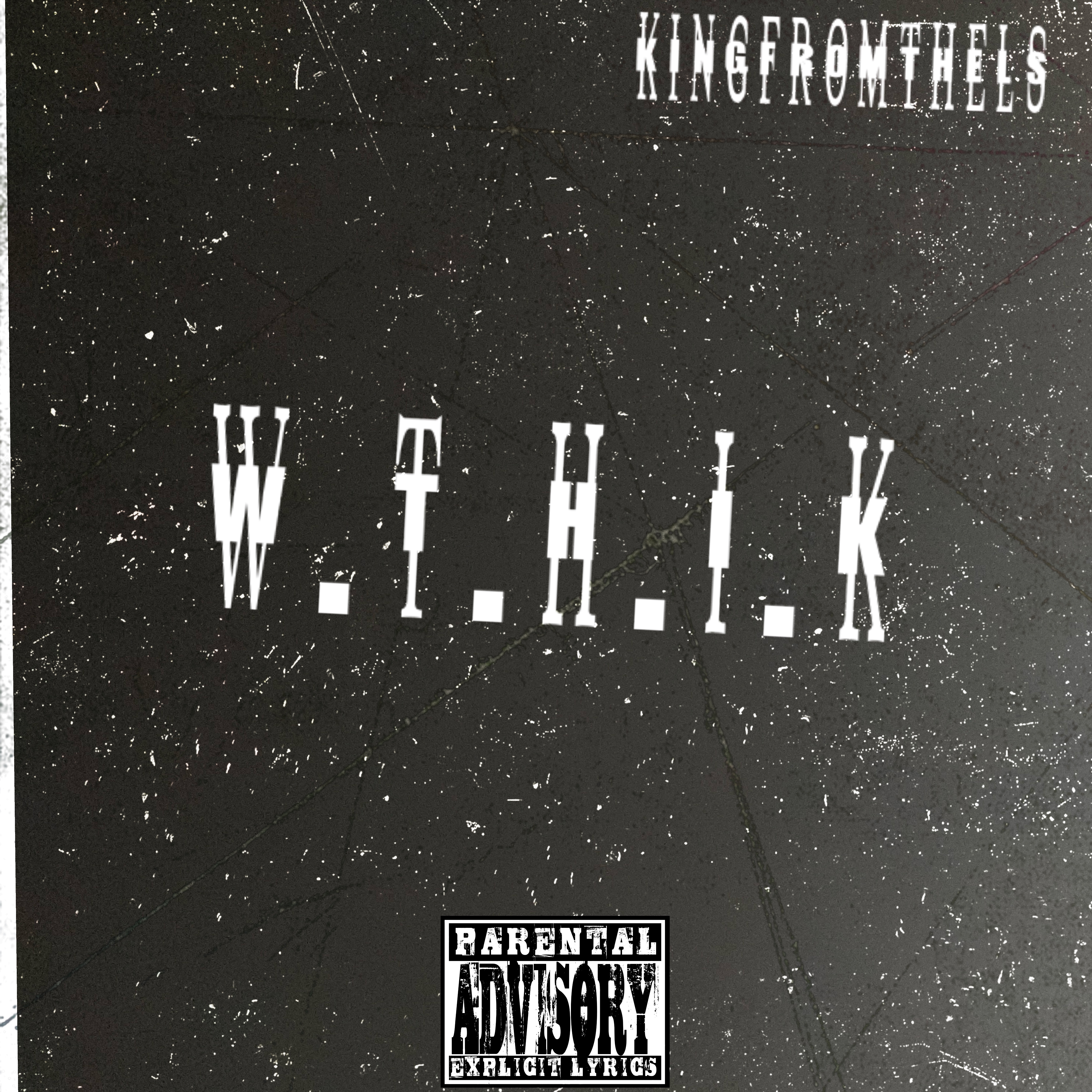 W.T.H.I.K artwork