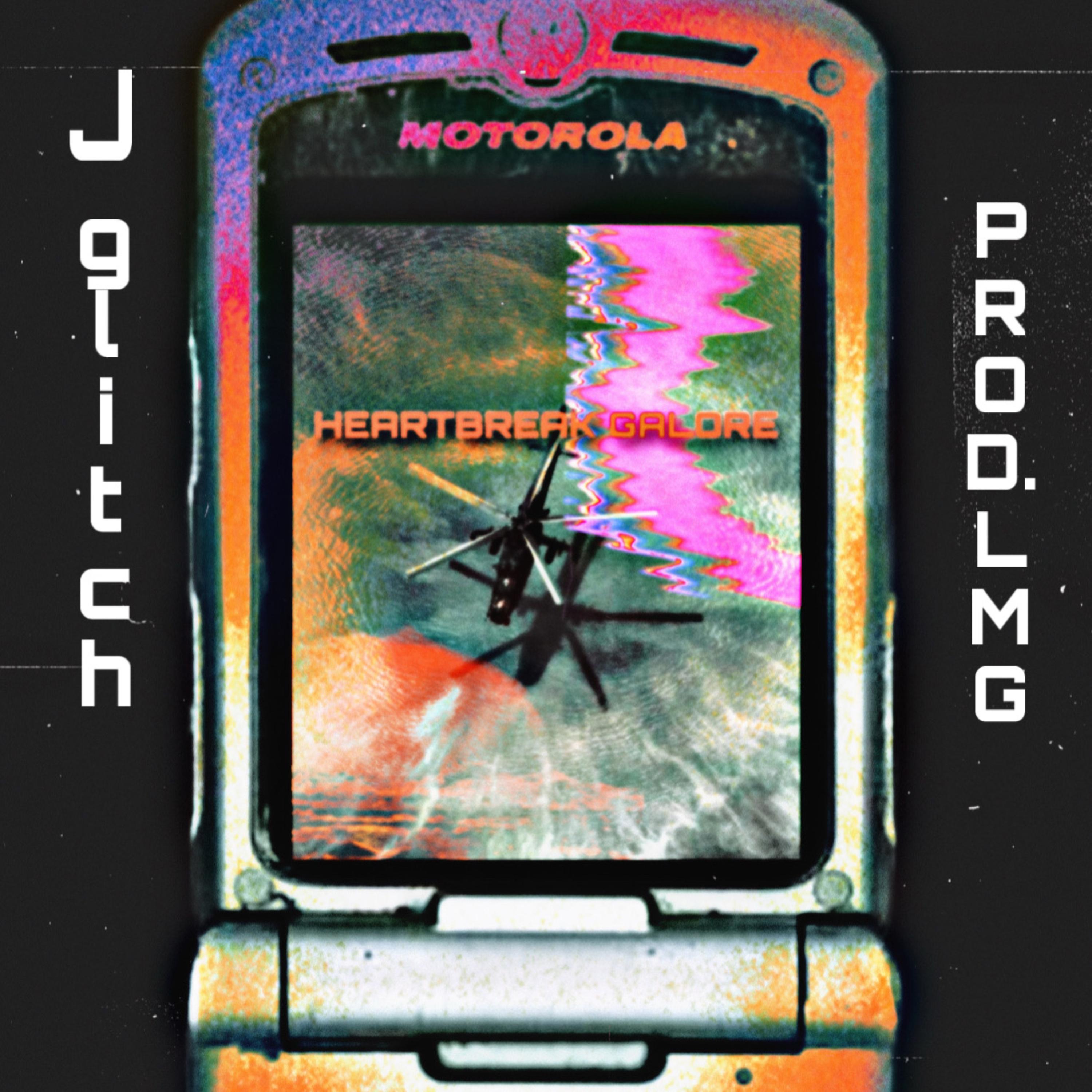 HEARTBREAK GALORE by J glitch cover art