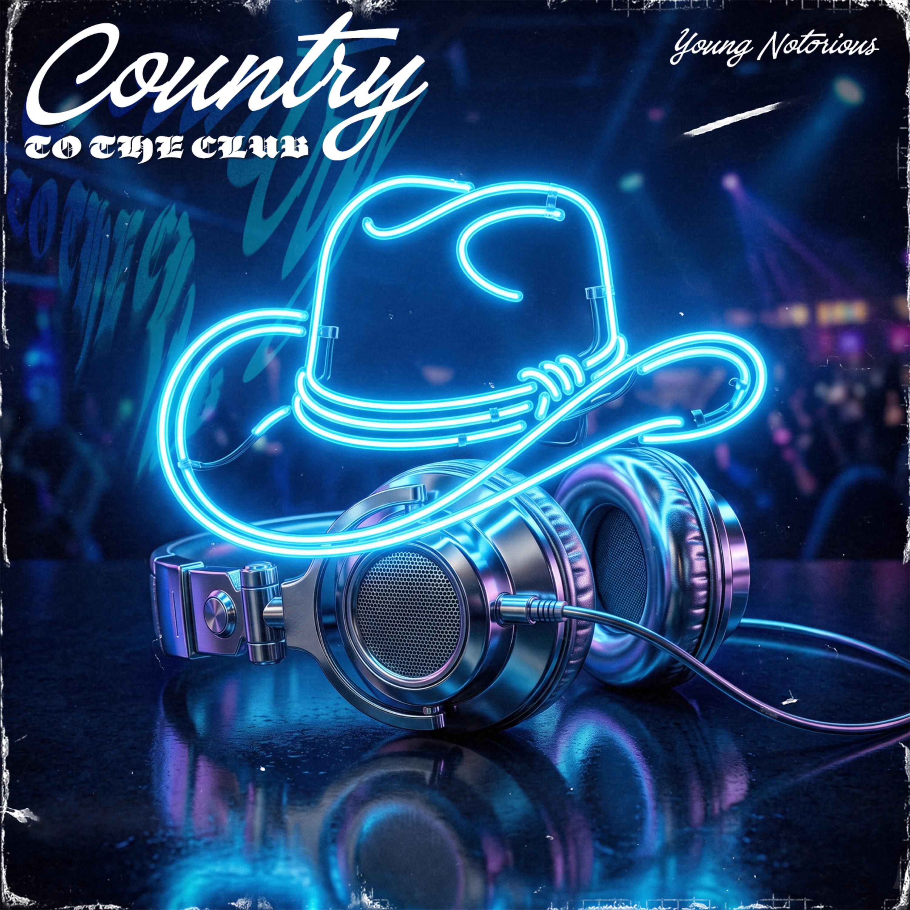 Country To The Club by Young Notorious
