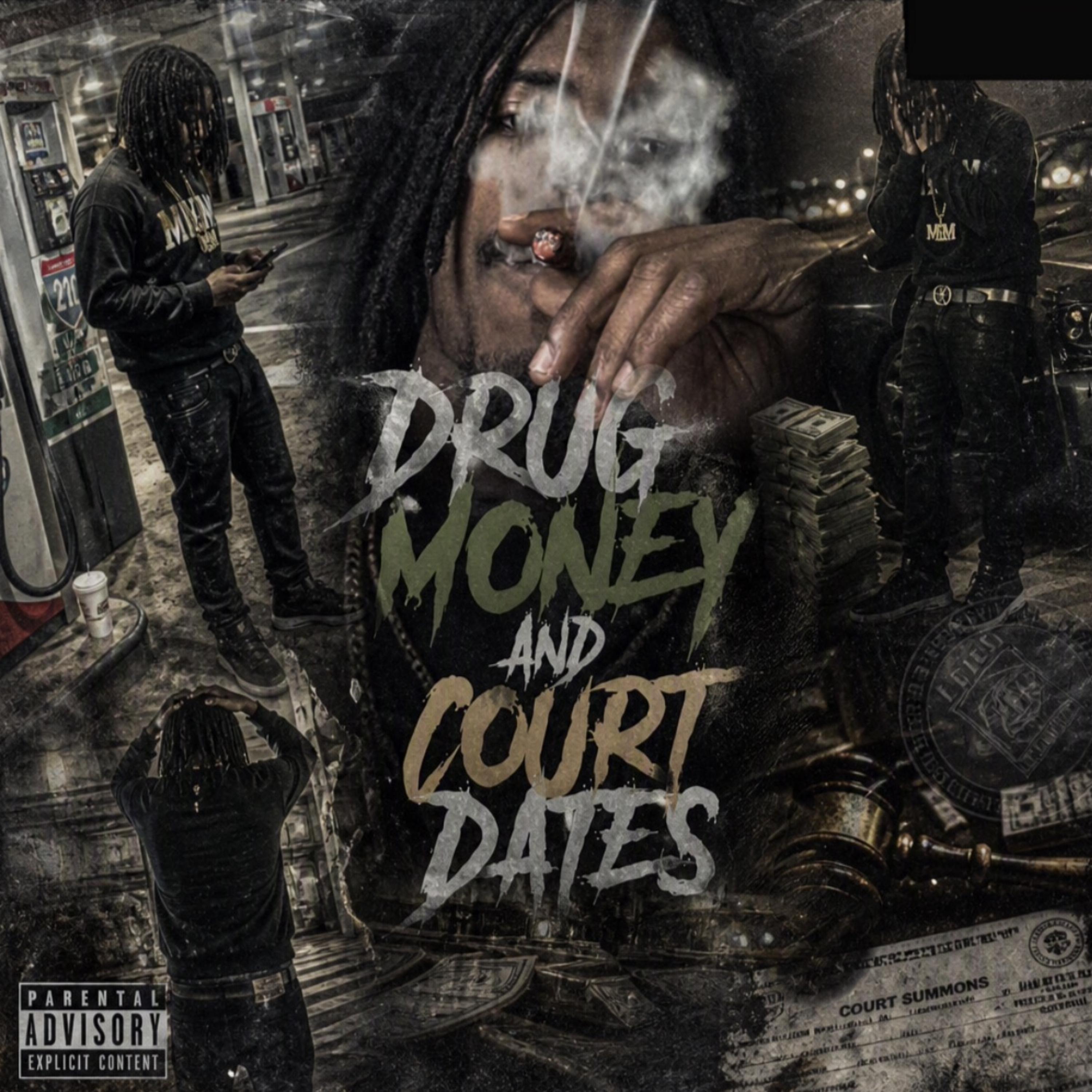 Drug Money And Court Dates by CUEVOLAND cover art