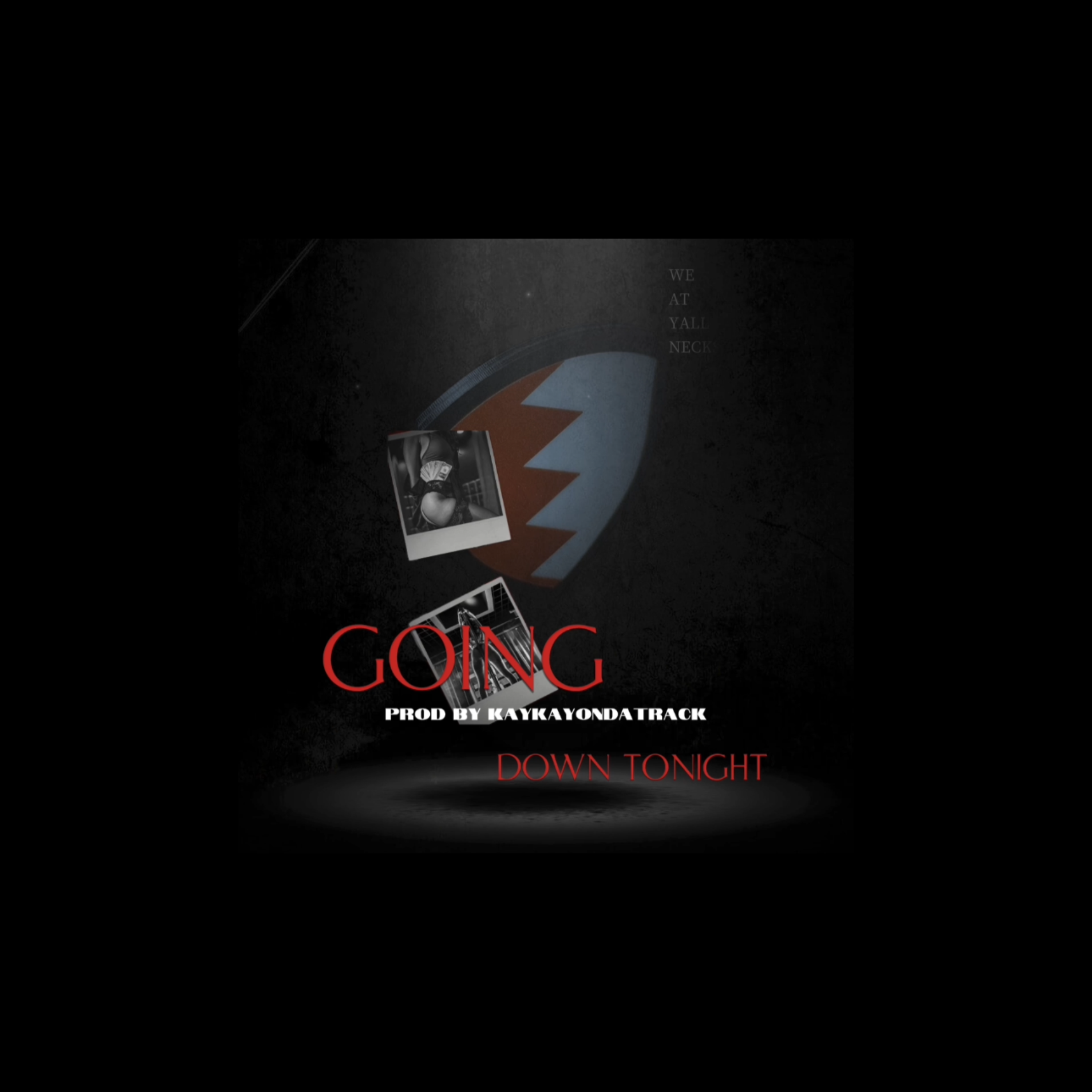 Going Down Tonight artwork