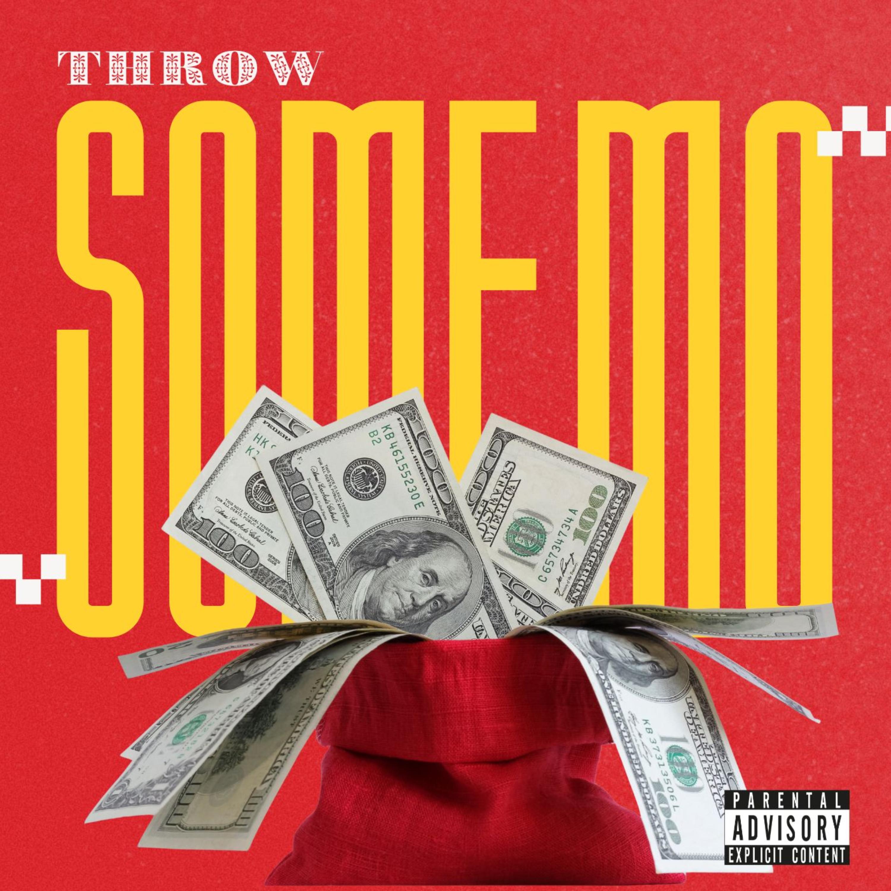 THROW SOME MO artwork