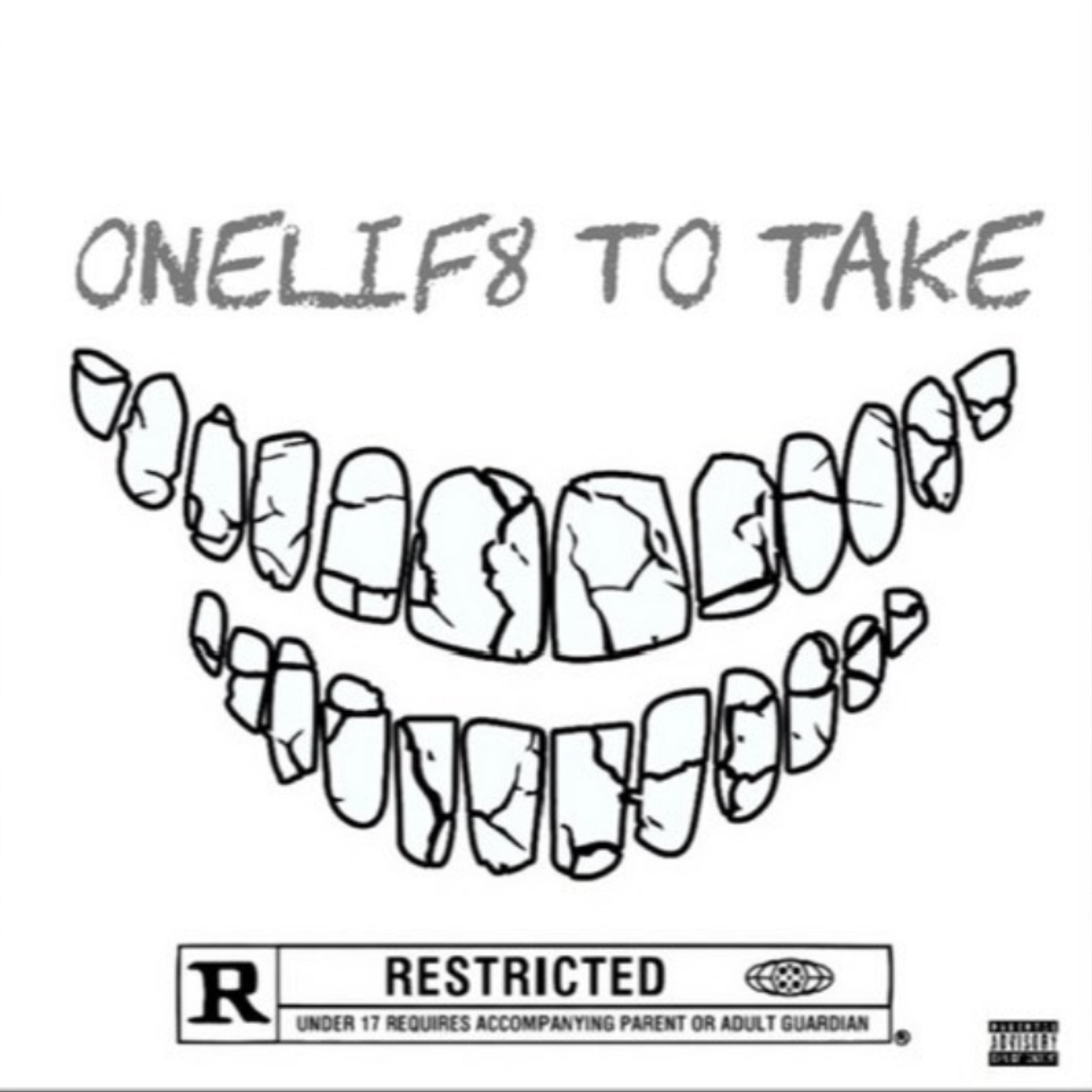 Onelif8 To Take by Luq cover art