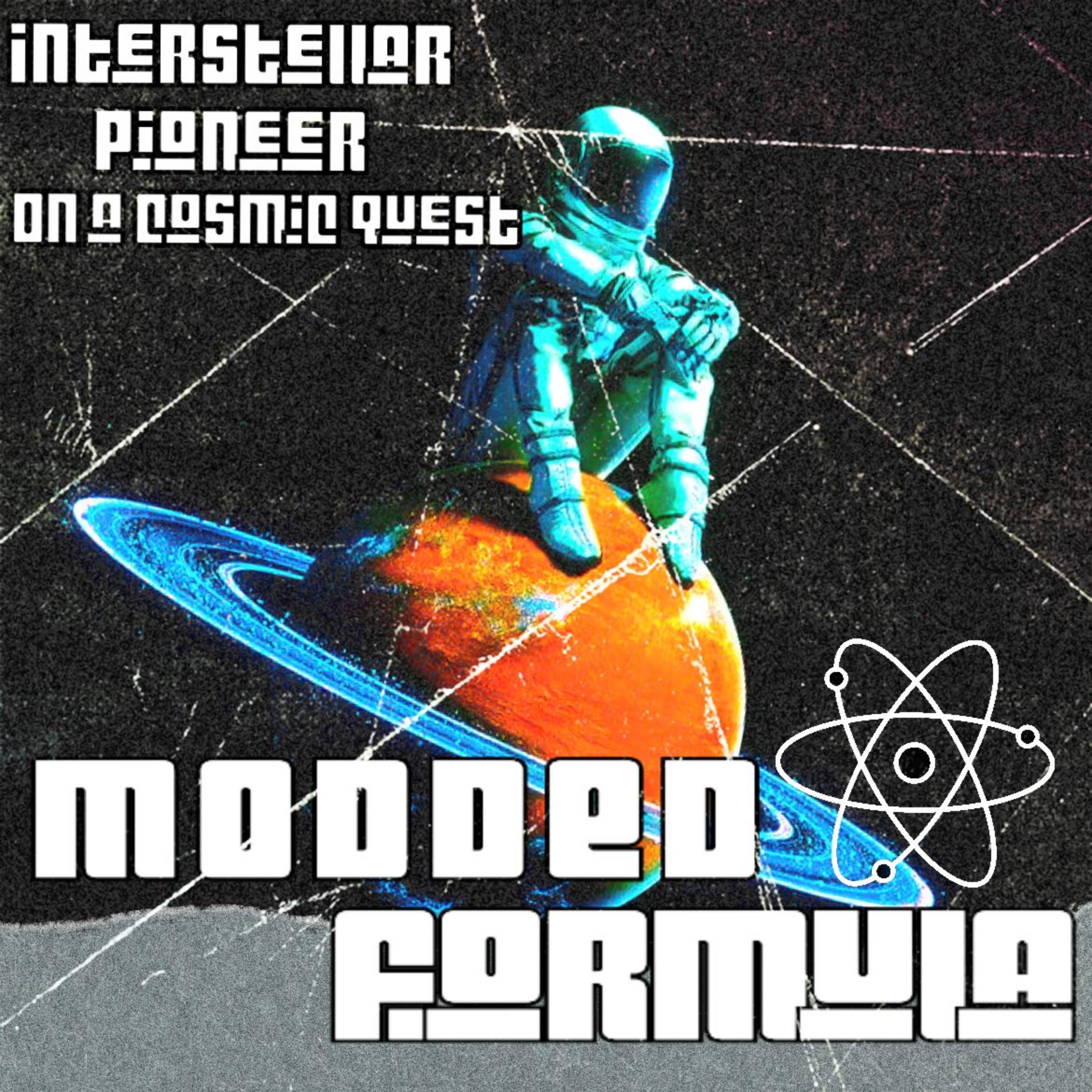 Interstellar Pioneer On a Cosmic Quest by Modded Formula cover art