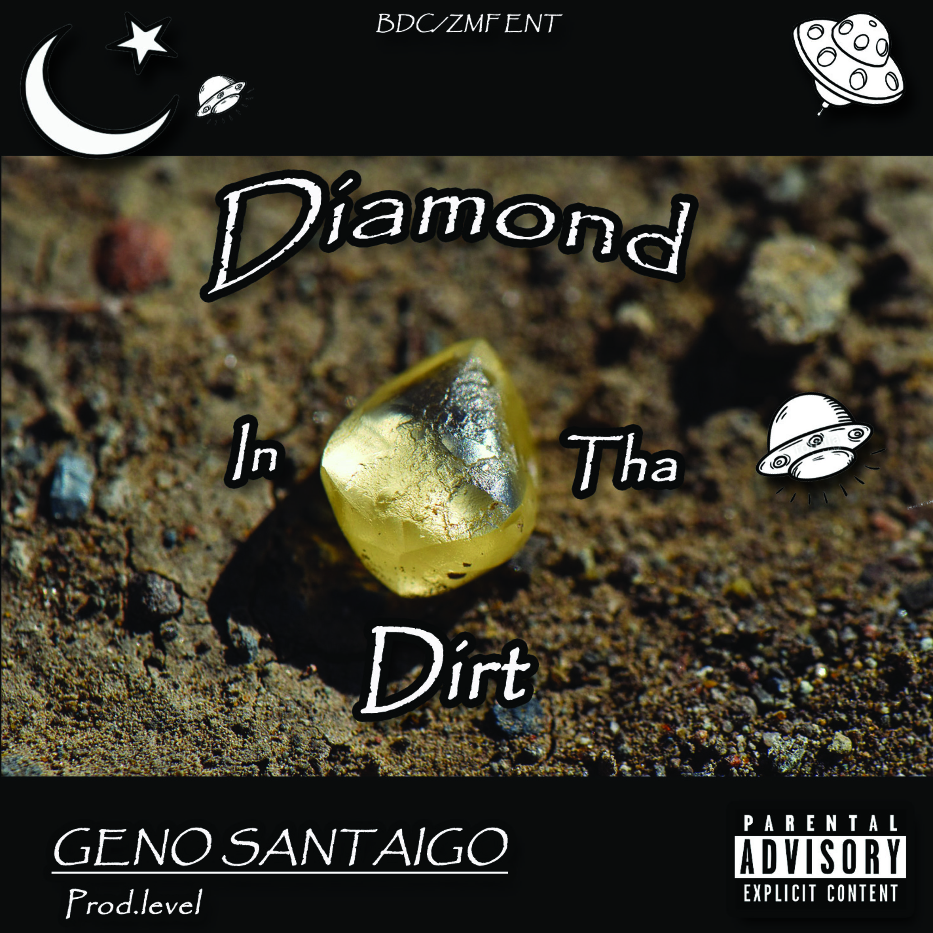 Diamond In Tha dirt by Geno Santaigo cover art