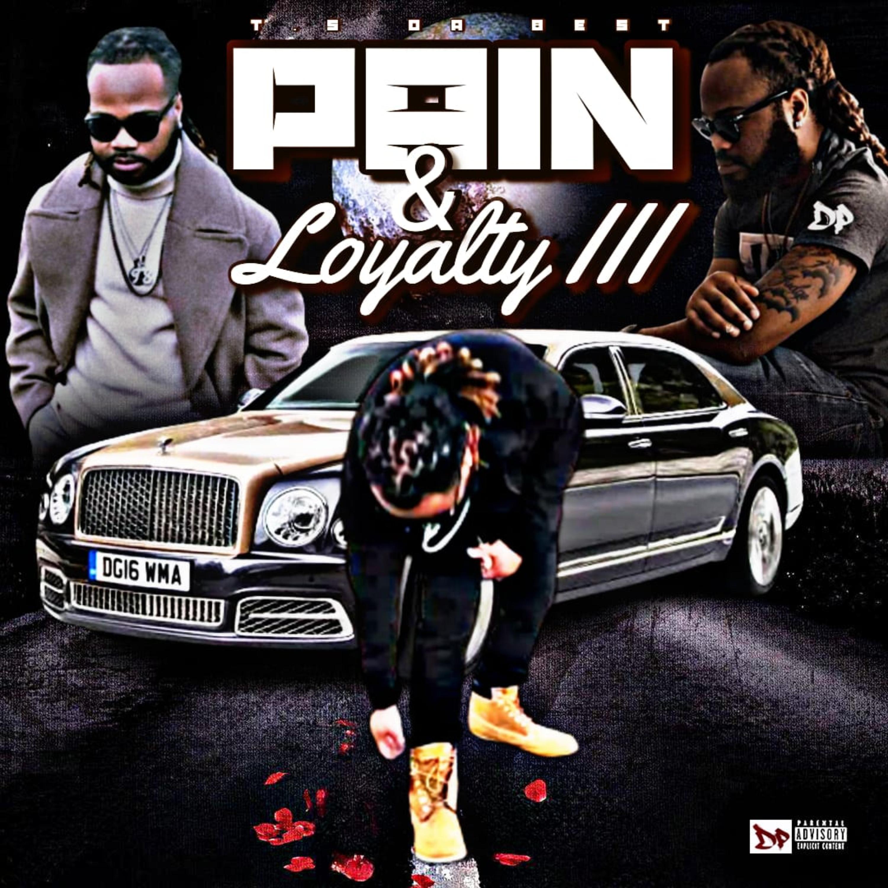 Pain & Loyalty III artwork