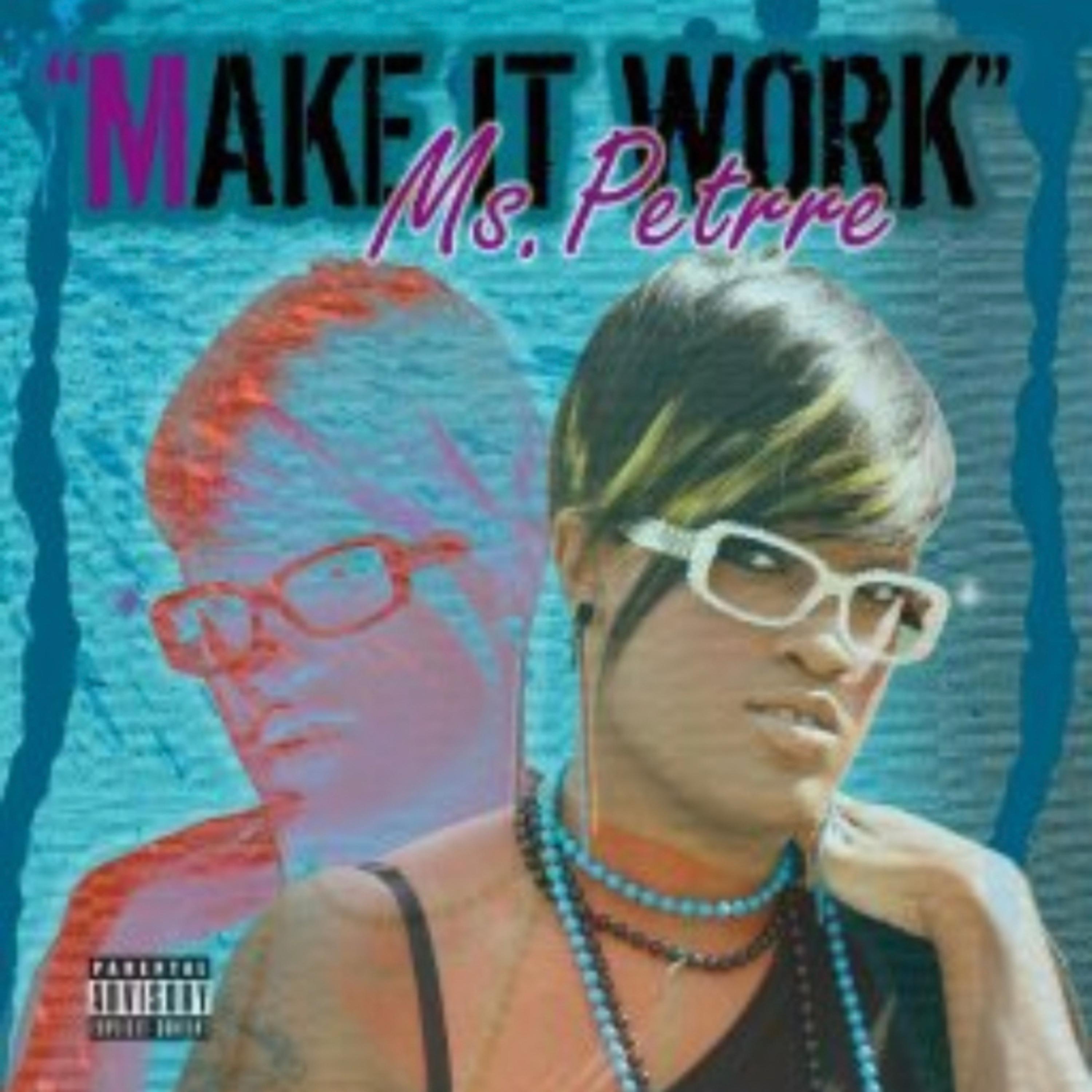 MAKE IT WORK artwork