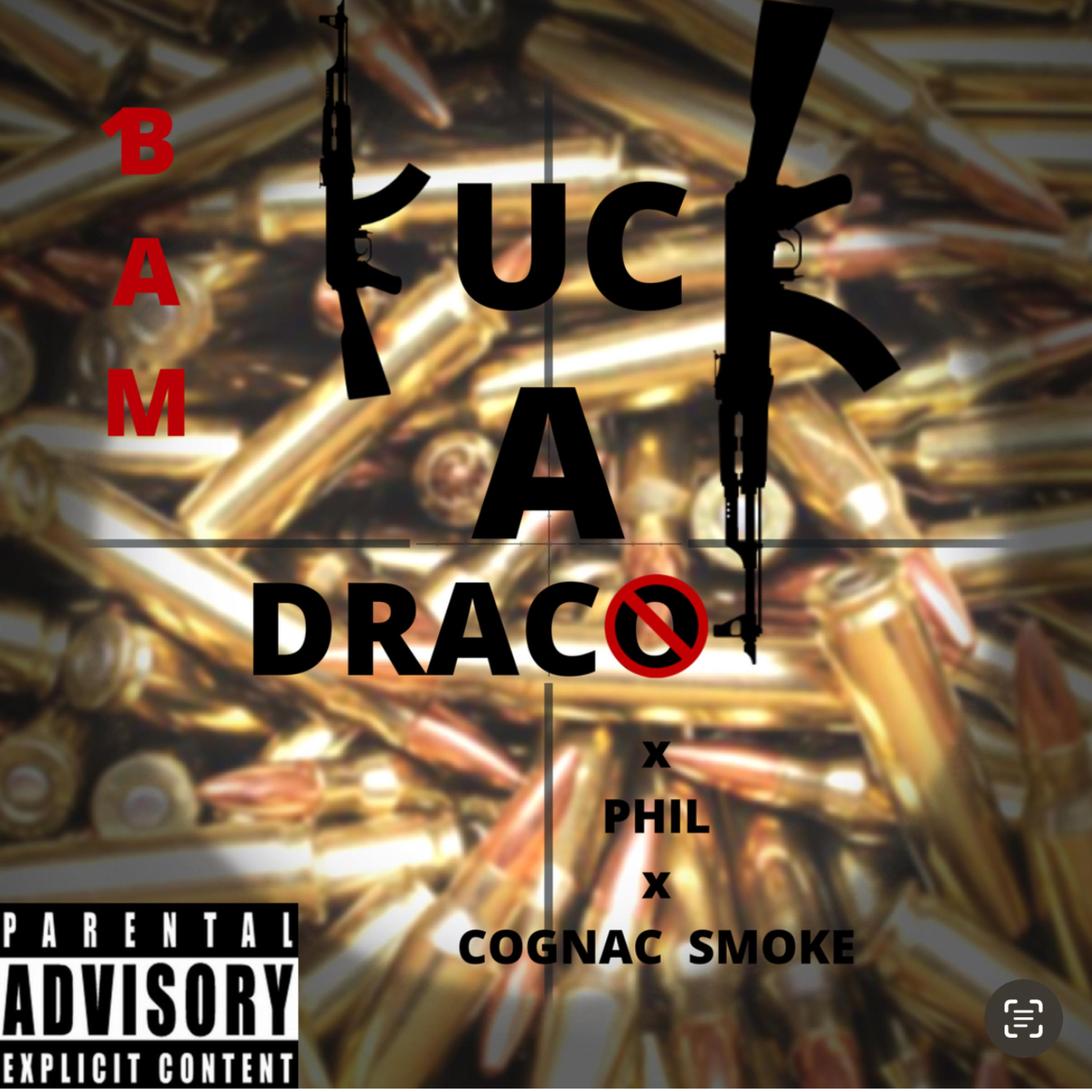 Fuck A Draco artwork