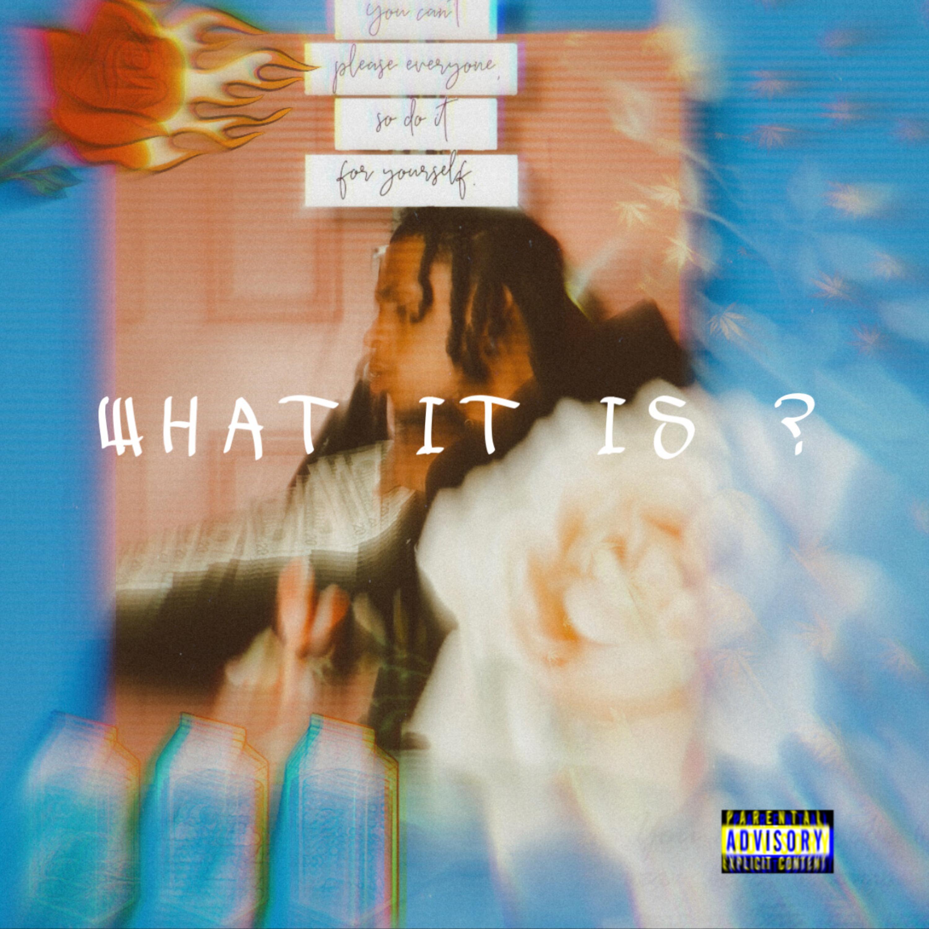 What It Is ? artwork