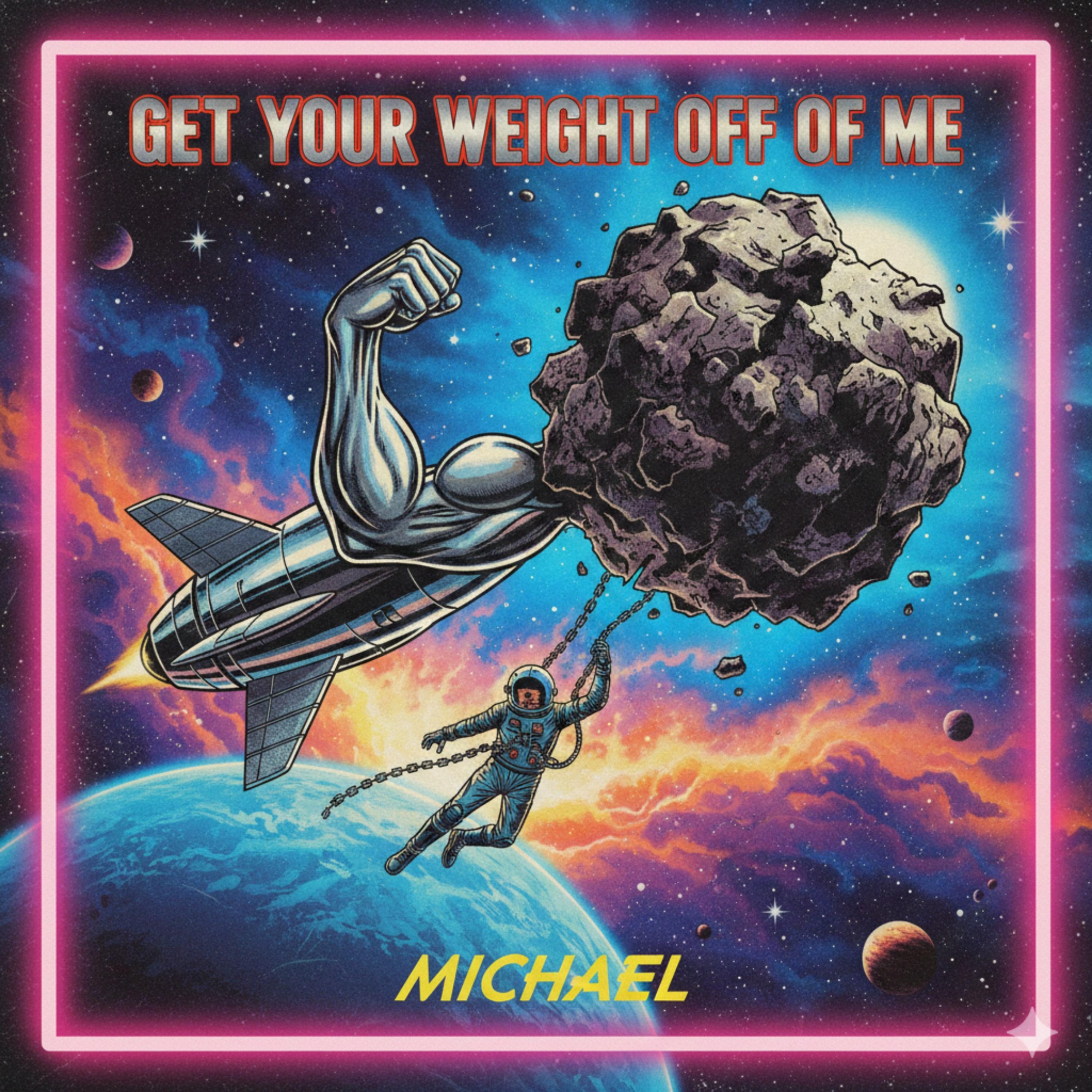 Get Your Weight Off of Me artwork