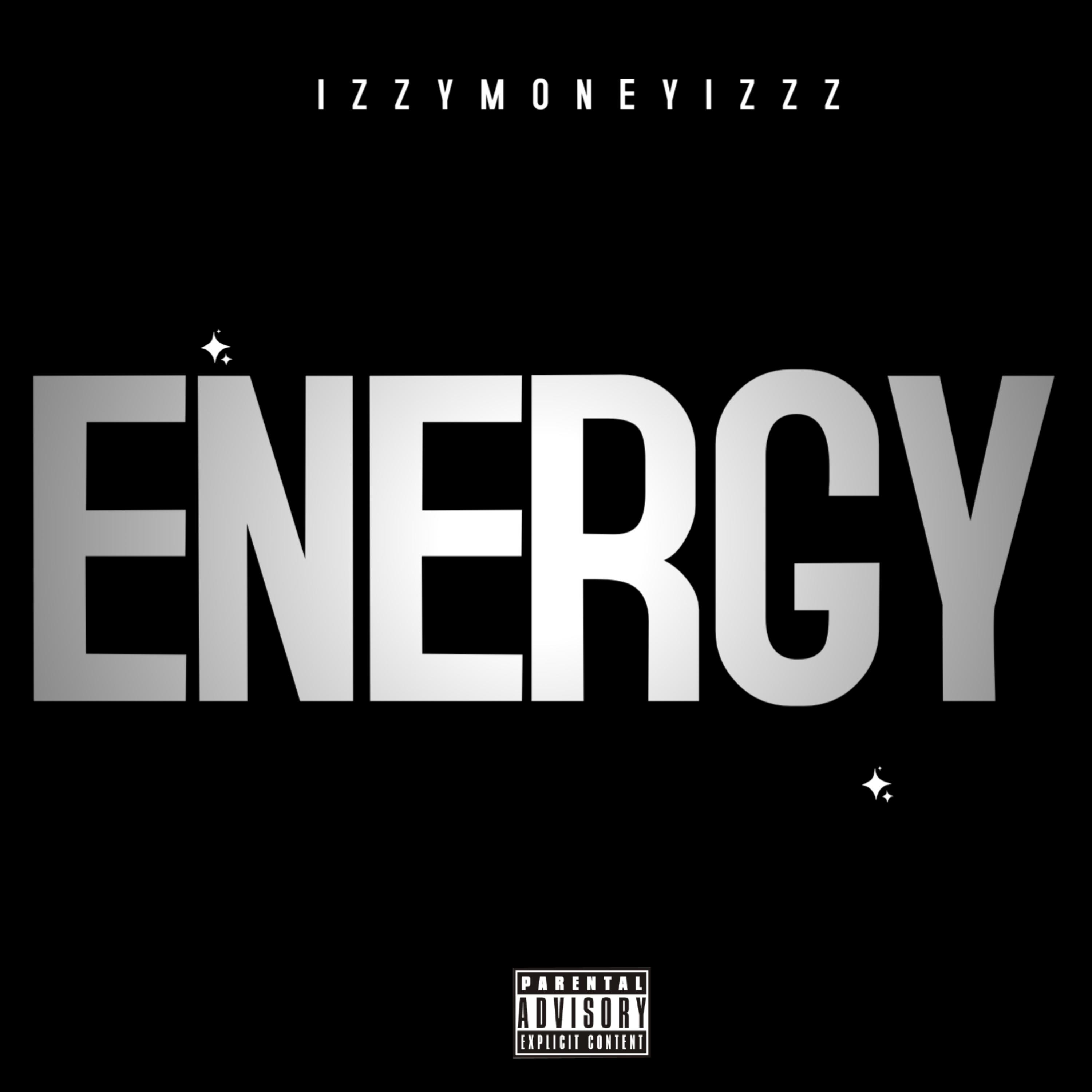 ENERGY by IZZYMONEYIZZZ cover art