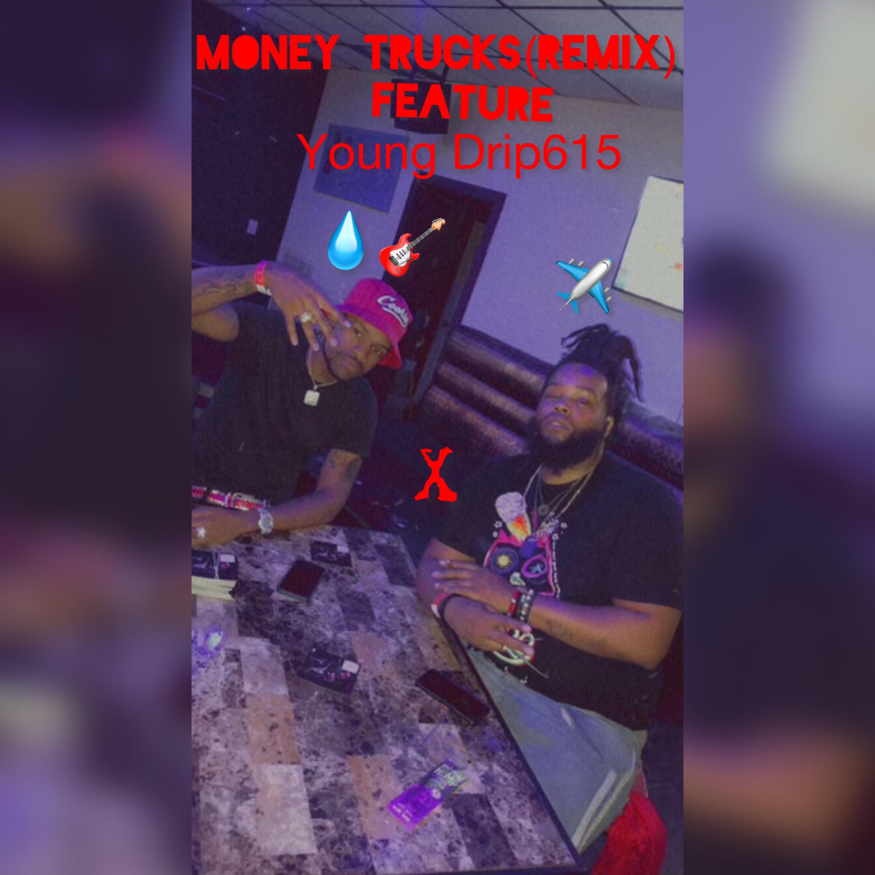 Money Trucks (Remix) artwork