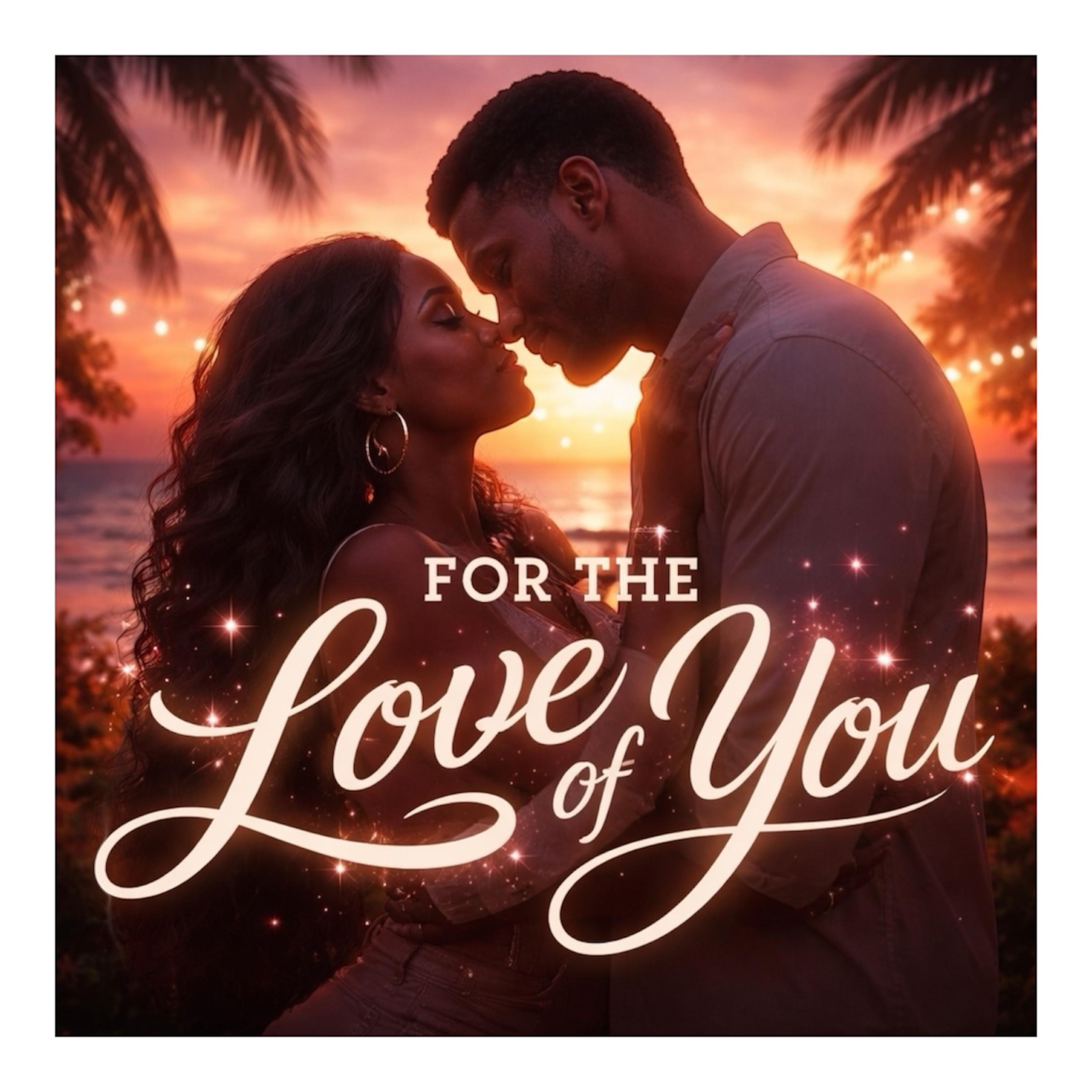 For The Love Of You artwork
