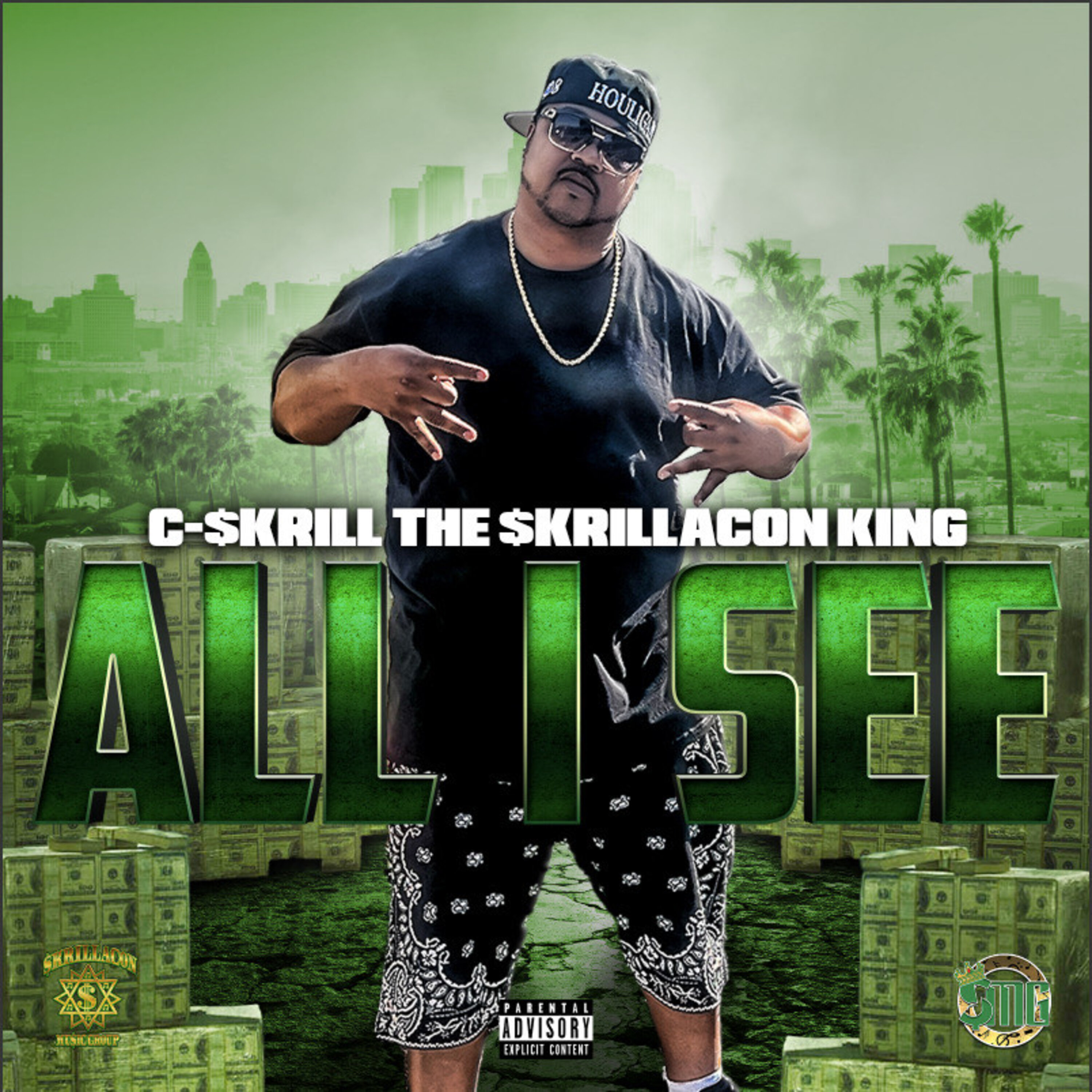 ALL I SEE by C-SKRILL THE SKRILLACON KING cover art