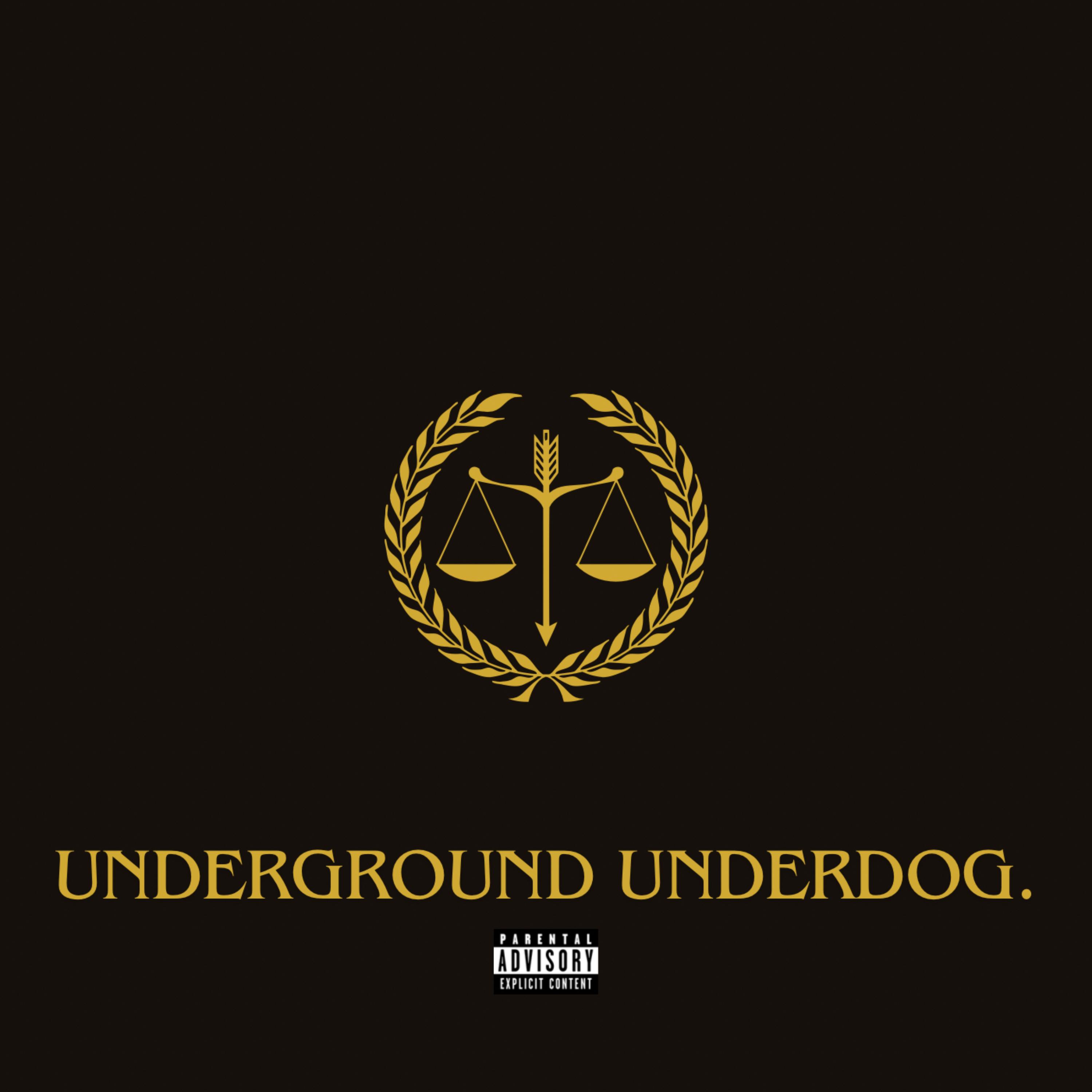 UNDERGROUND UNDERDOG. artwork