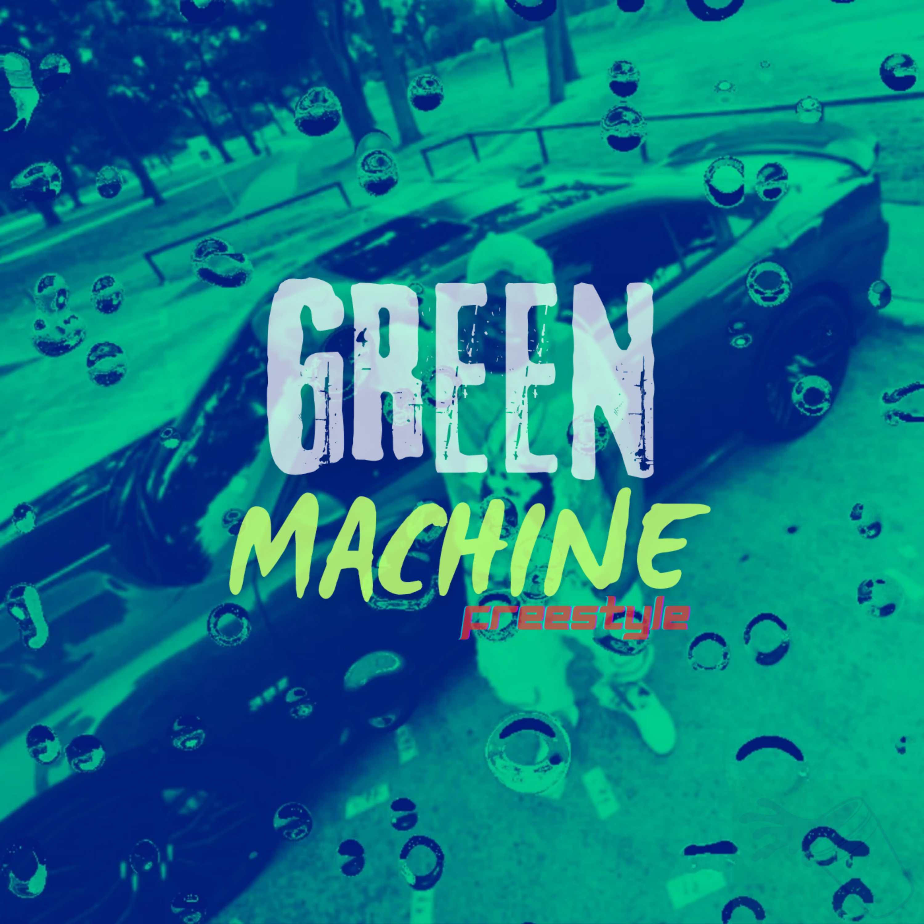 GREEN MACHINE (FREESTYLE) artwork