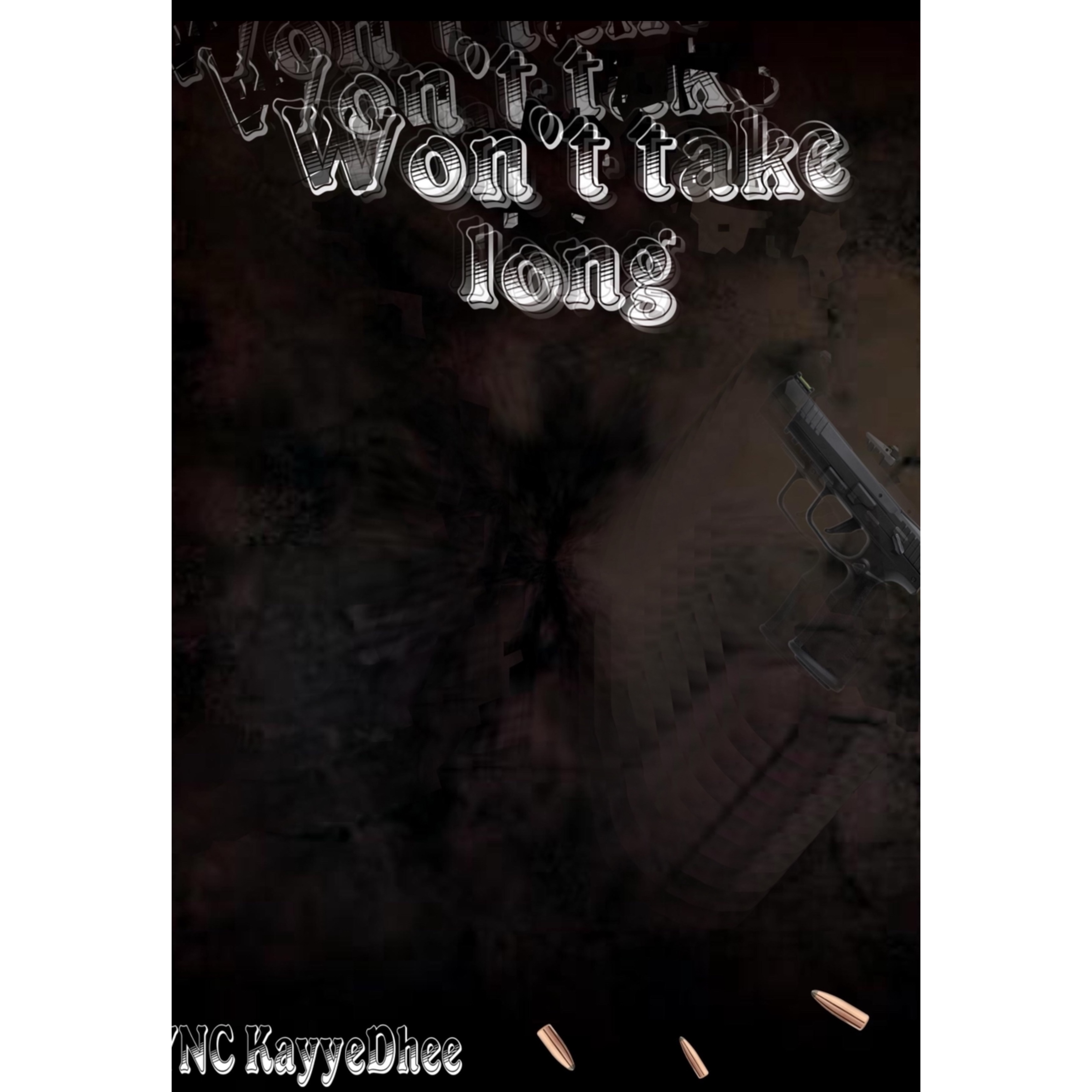 Won’t Take Long artwork