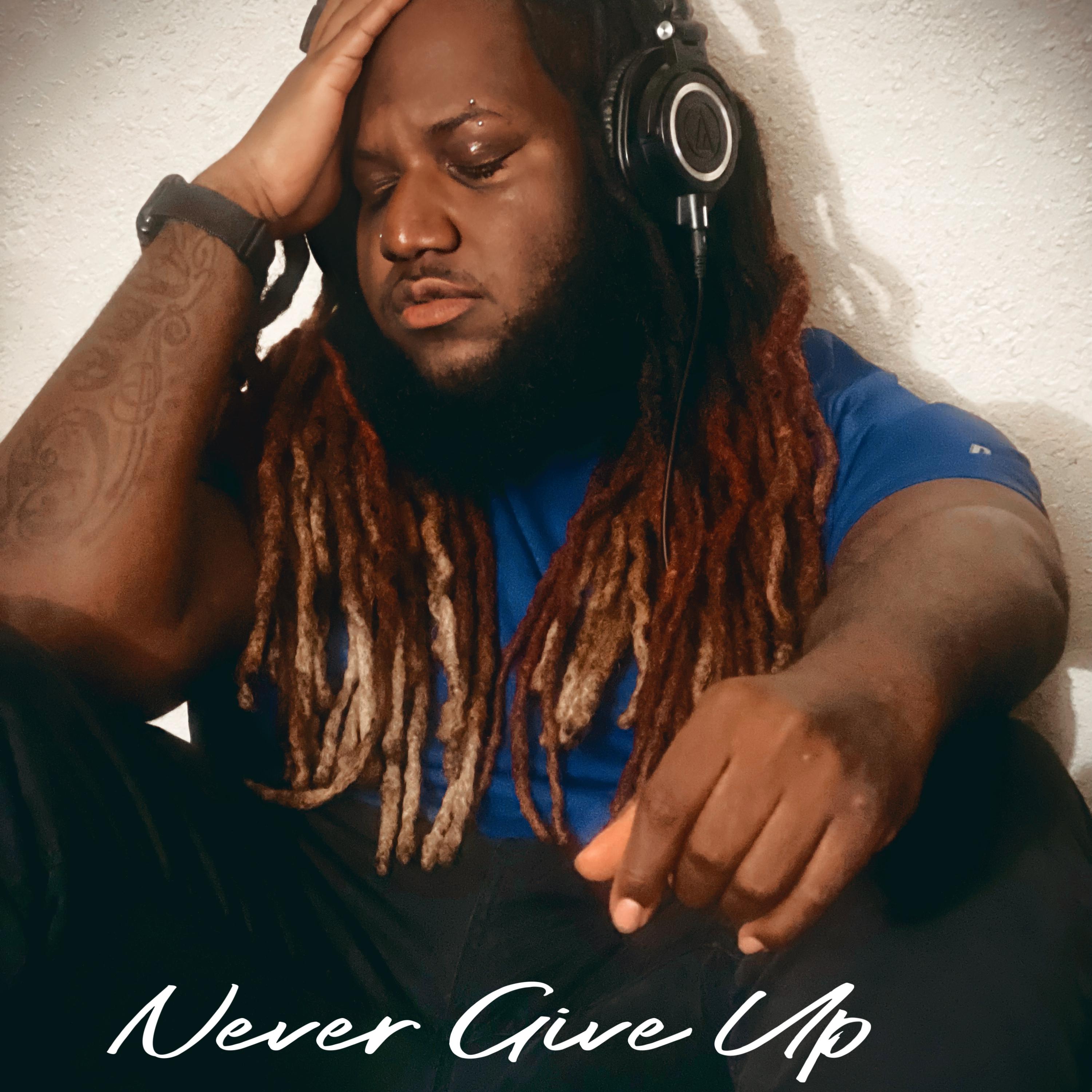 NEVER GIVE UP artwork