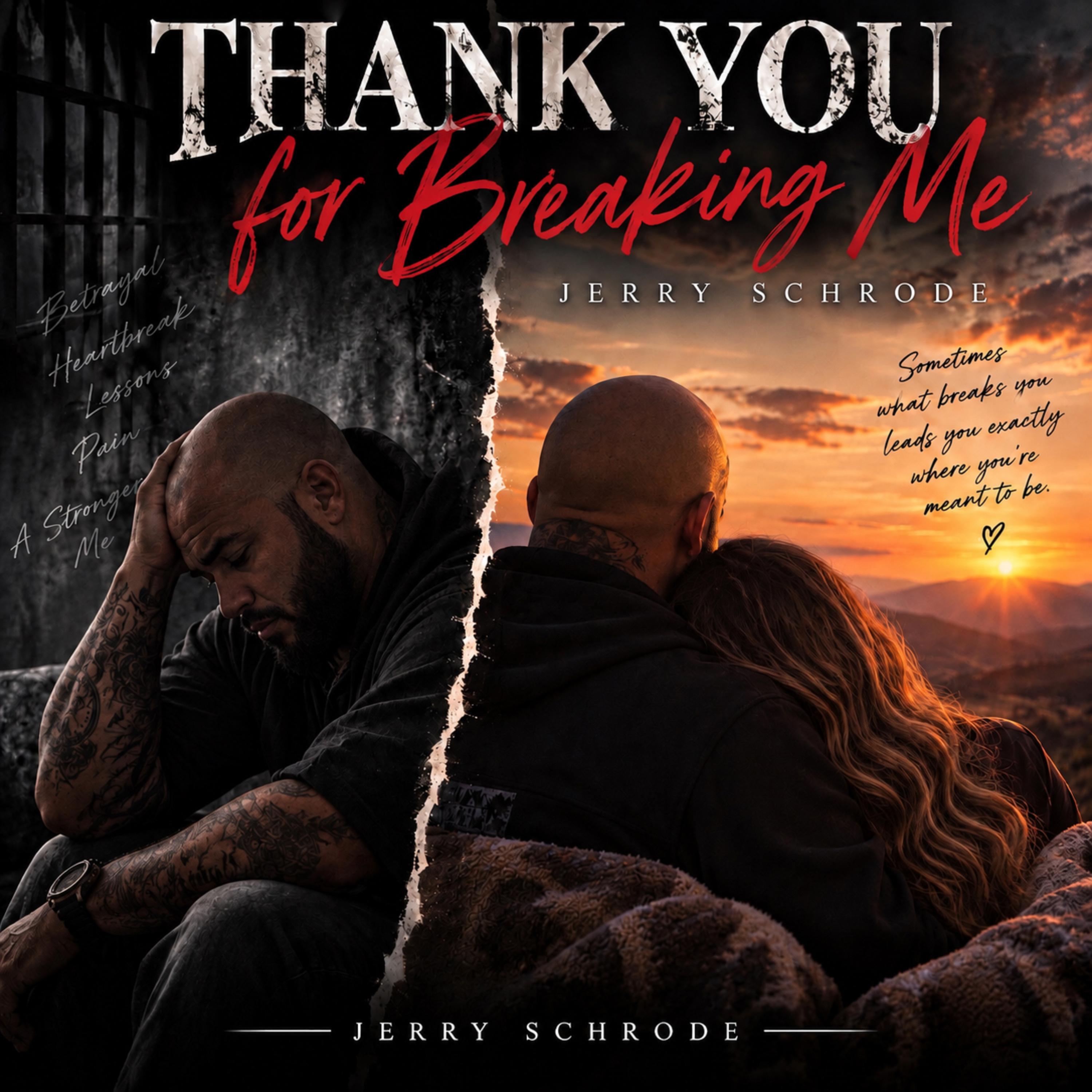 Thank You For Breaking Me by Jerry 9024 cover art