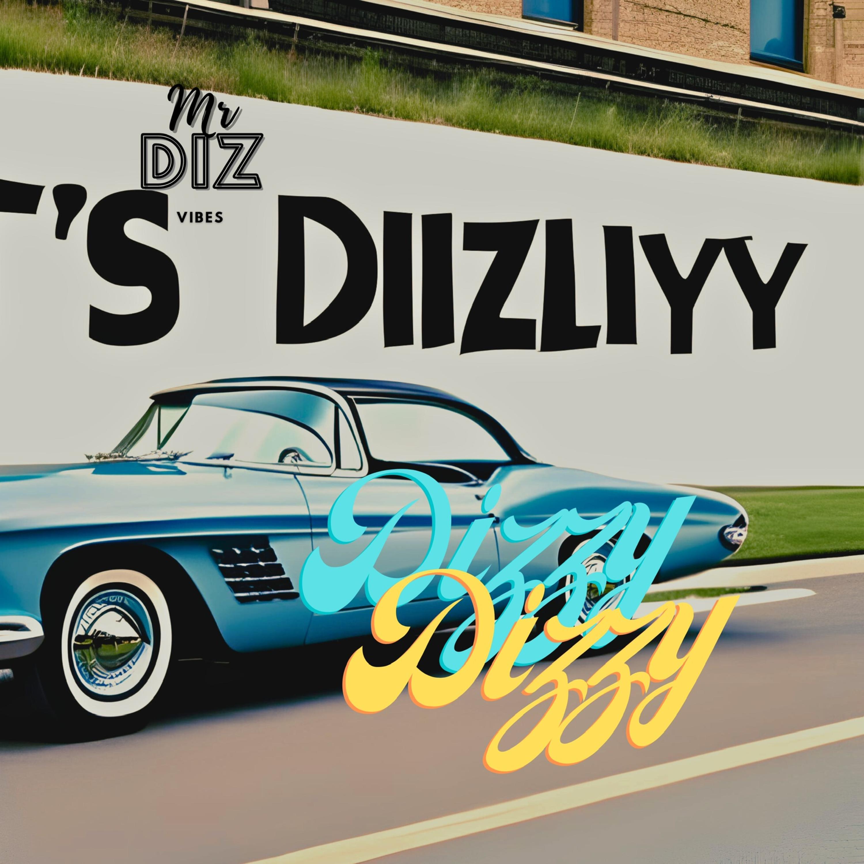 Dizzy Dizzy (rediz) by Mr Diz cover art