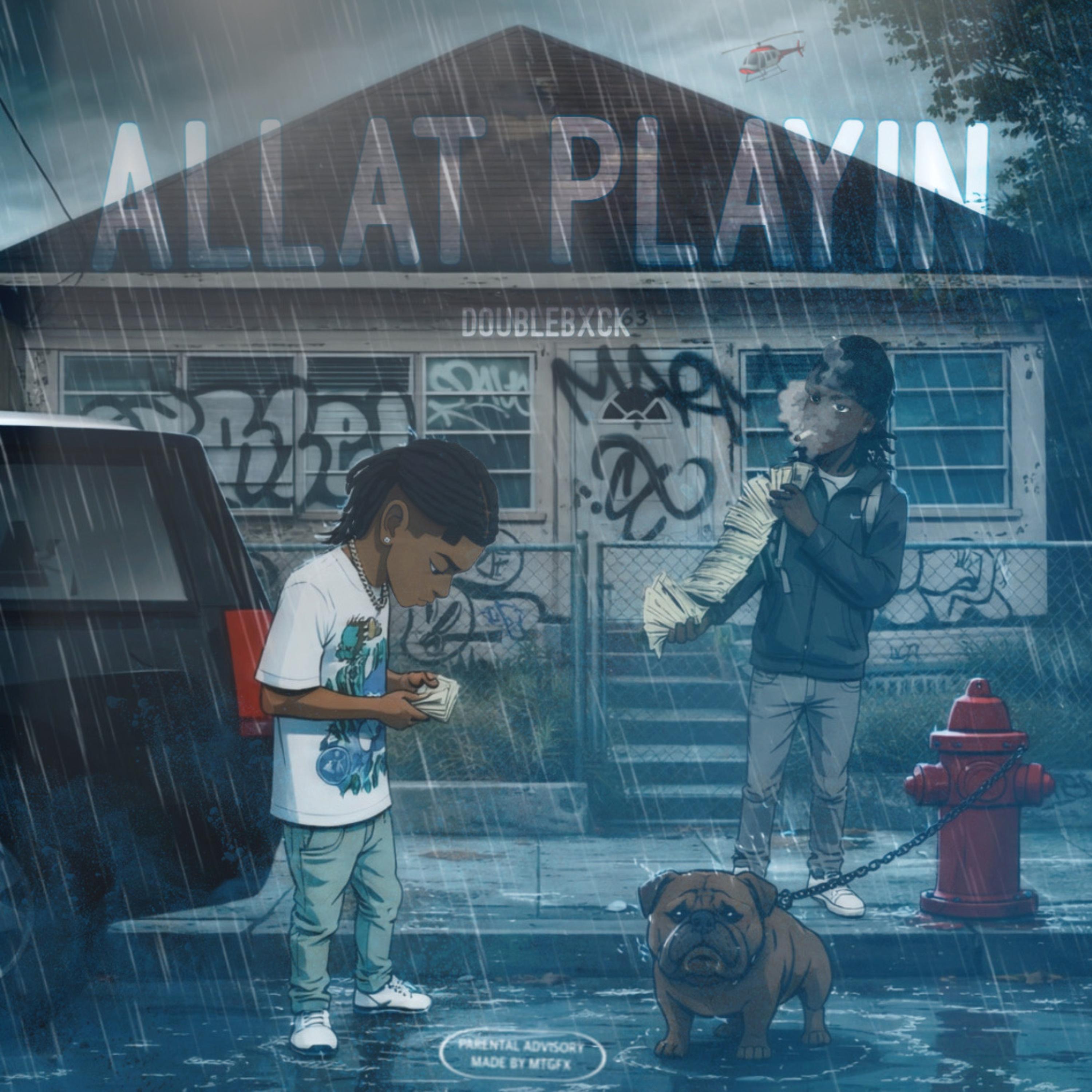 Allat Playin by DoubleBxck cover art