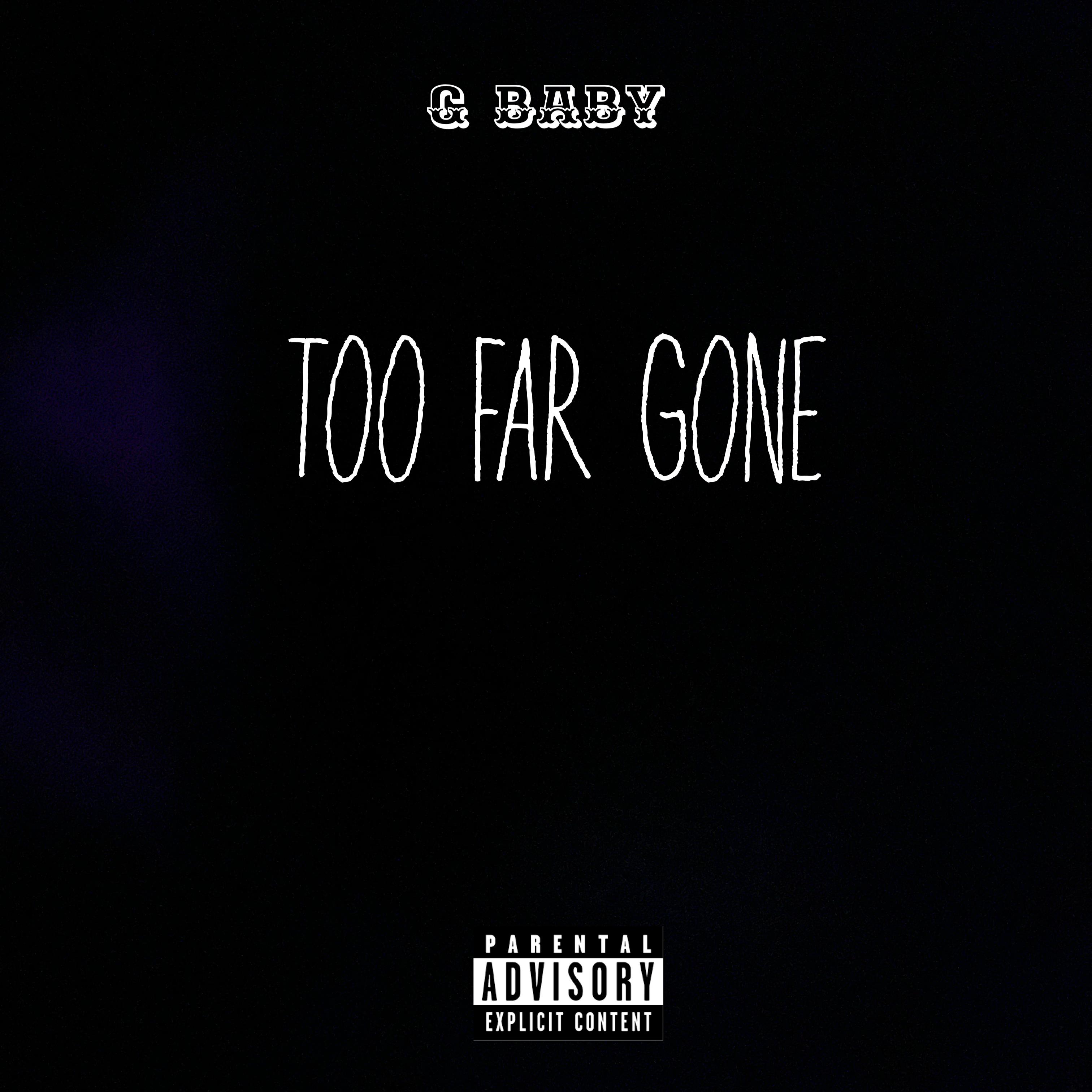 TOO FAR GONE artwork