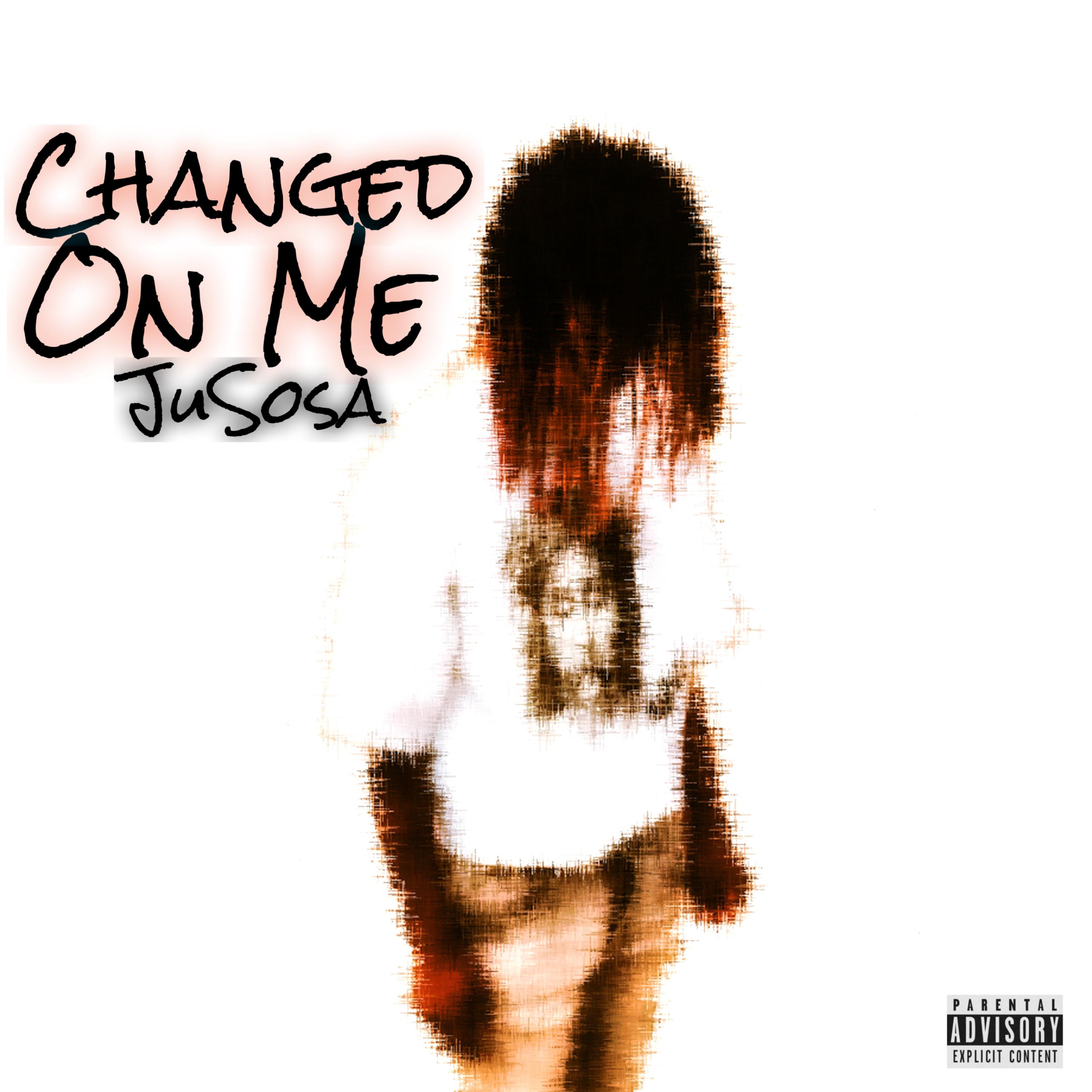 Changed On Me artwork
