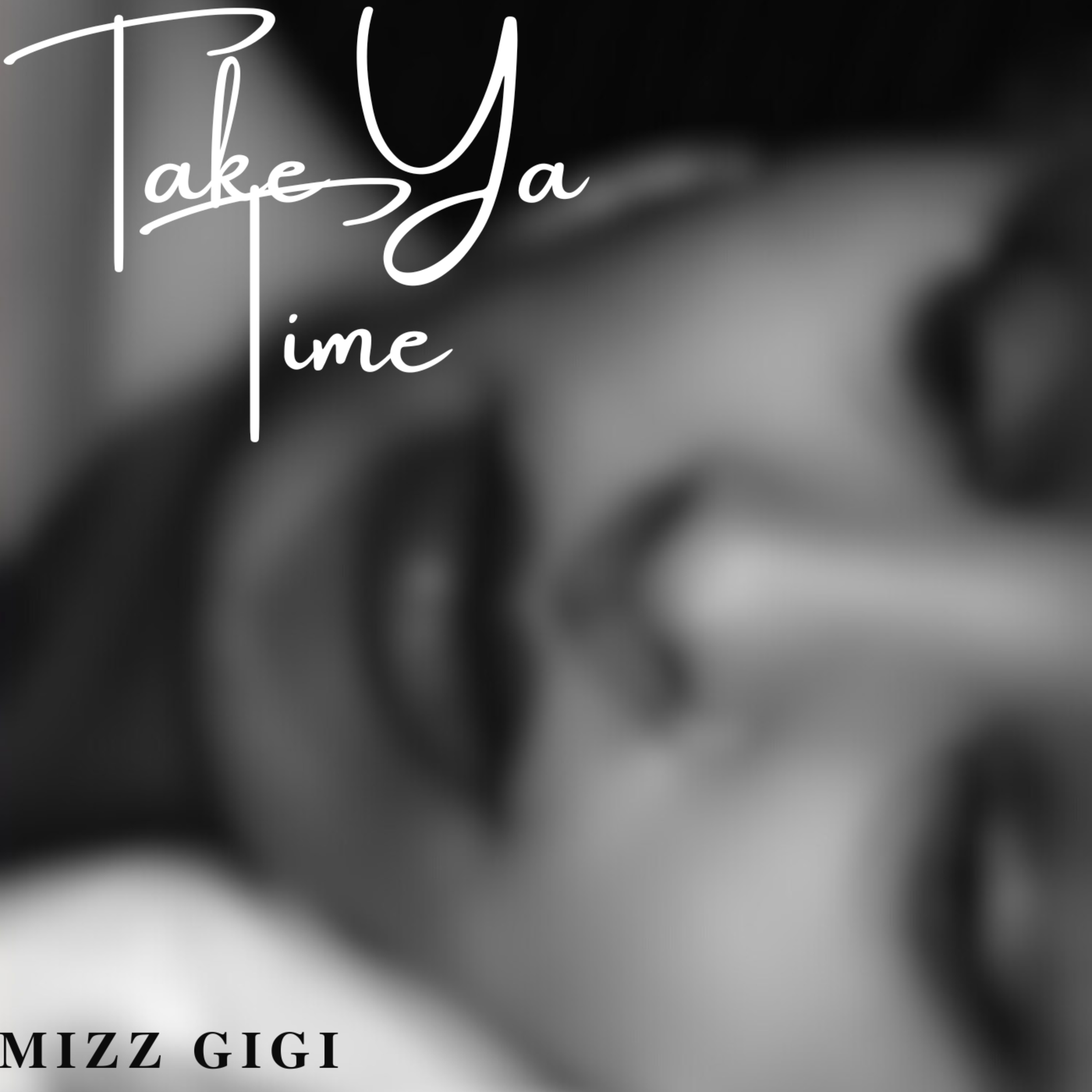 Take Ya Time artwork