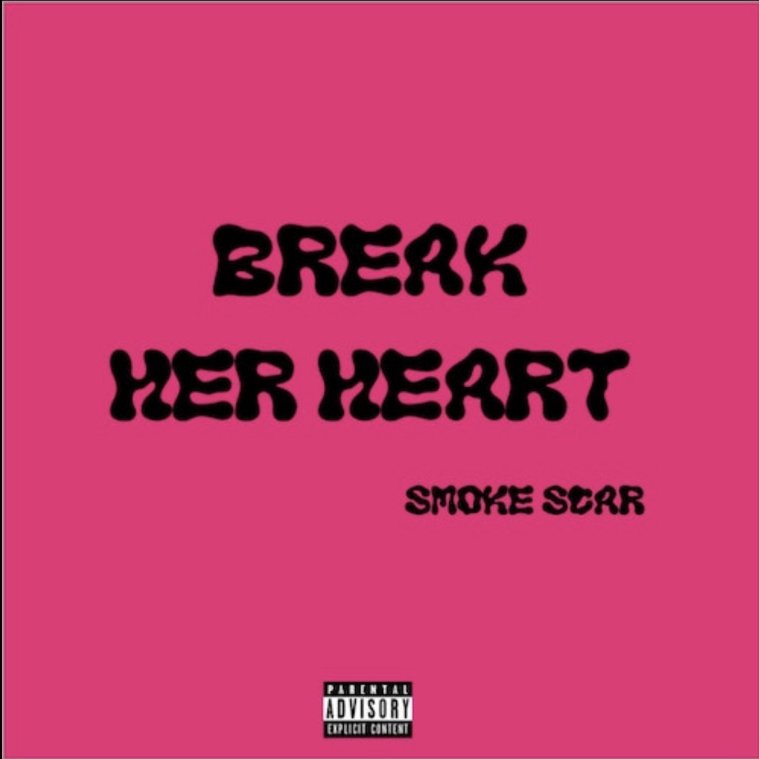 Break Her Heart artwork