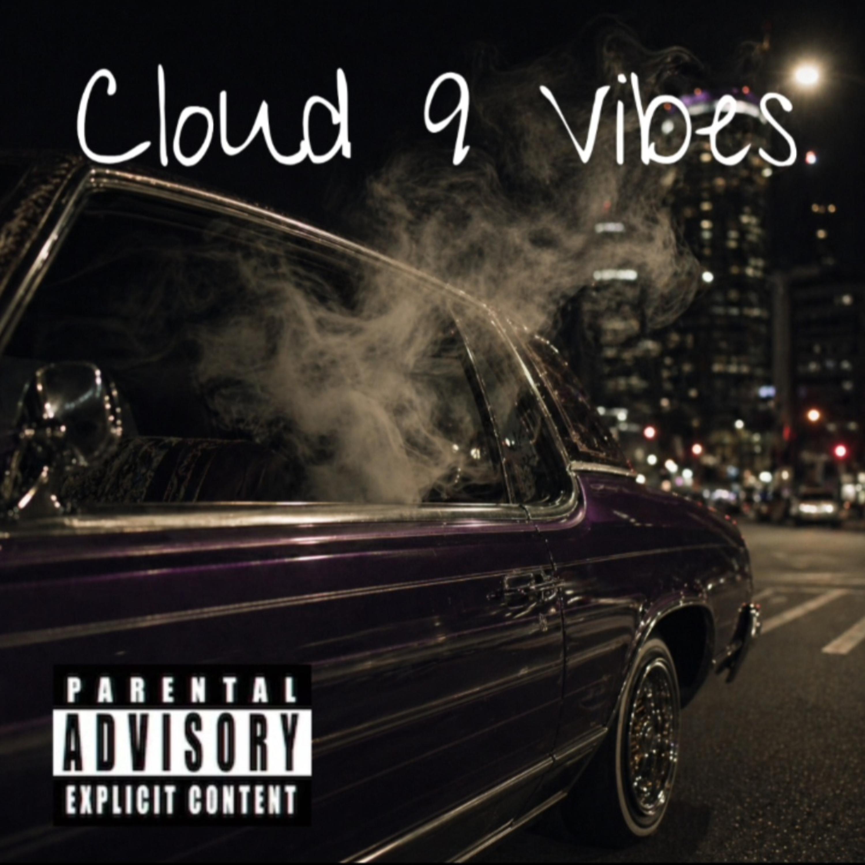 Cloud 9 Vibes artwork
