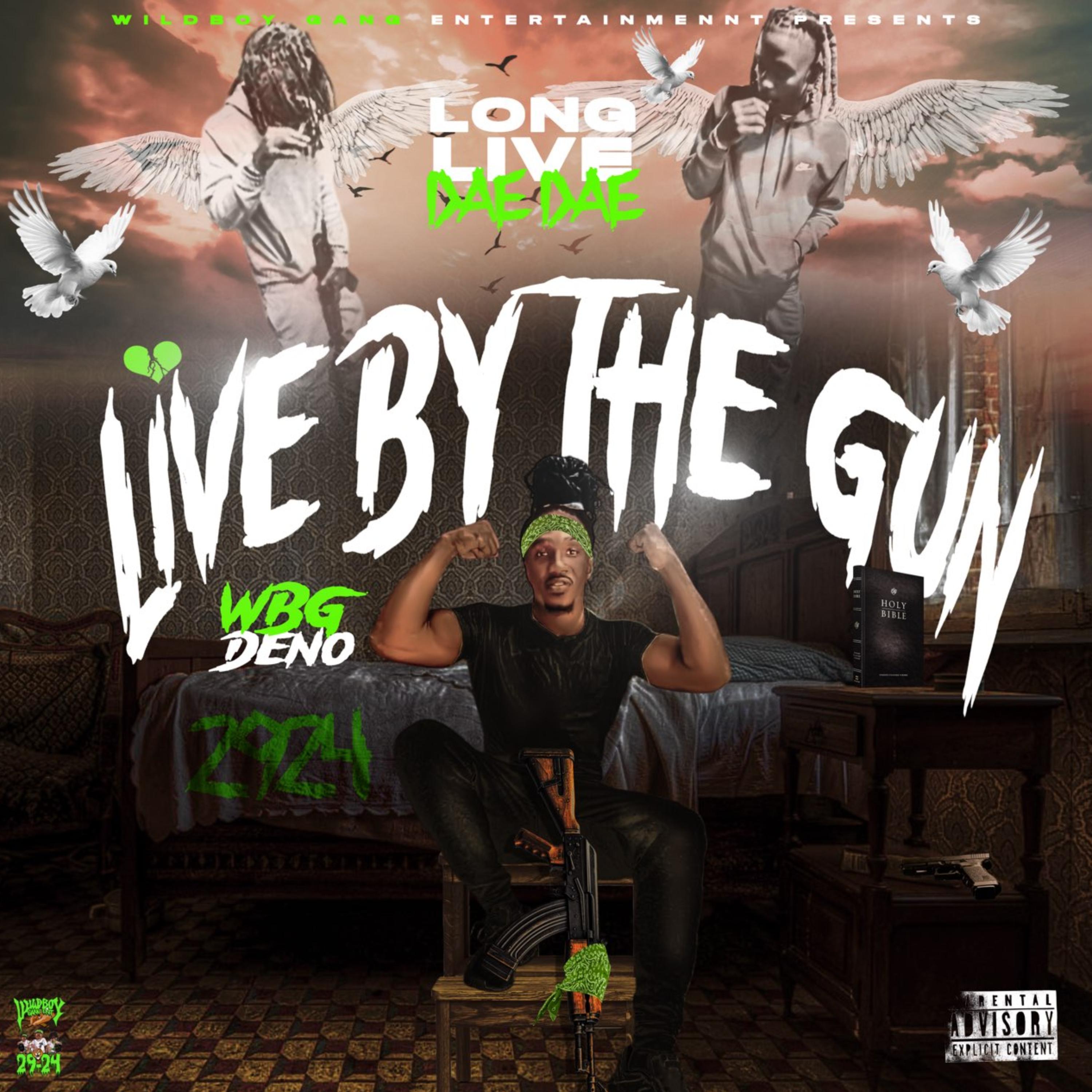 LIVE BY THE GUN by WBG Deno cover art