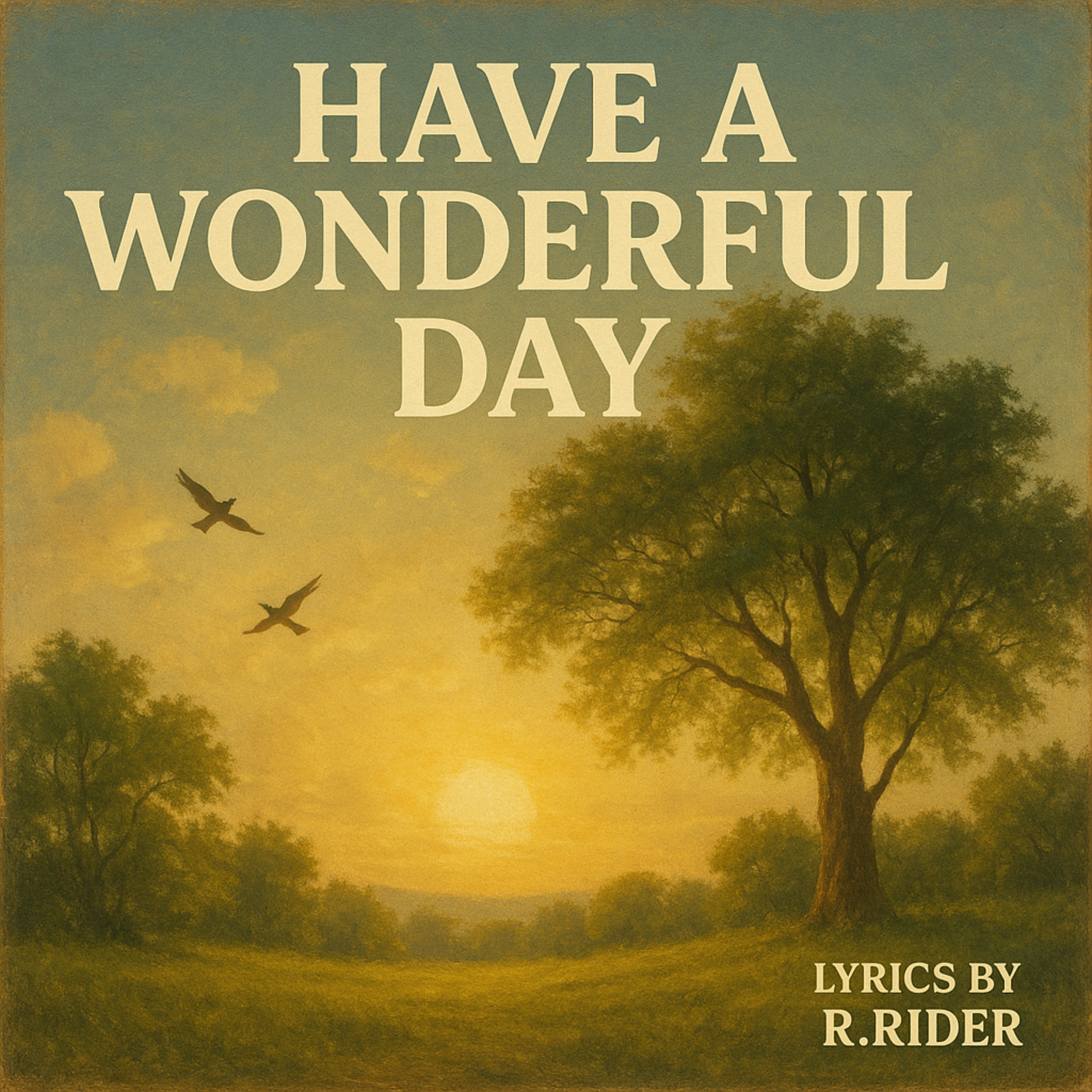 HAVE A WONDERFUL DAY artwork
