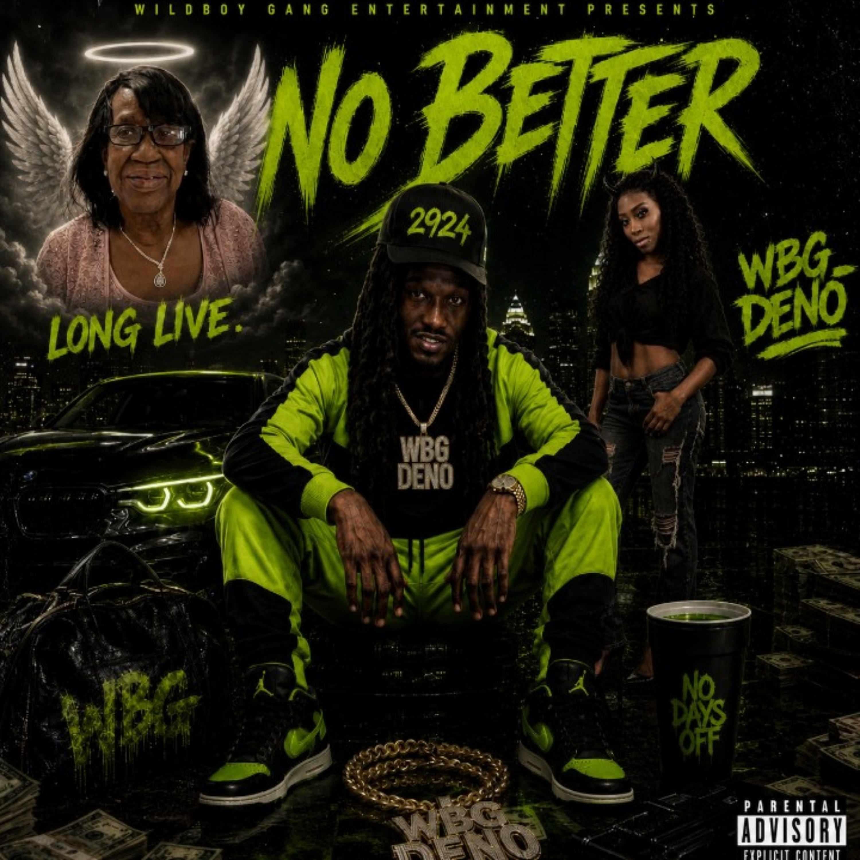 NO BETTER by WBG Deno cover art