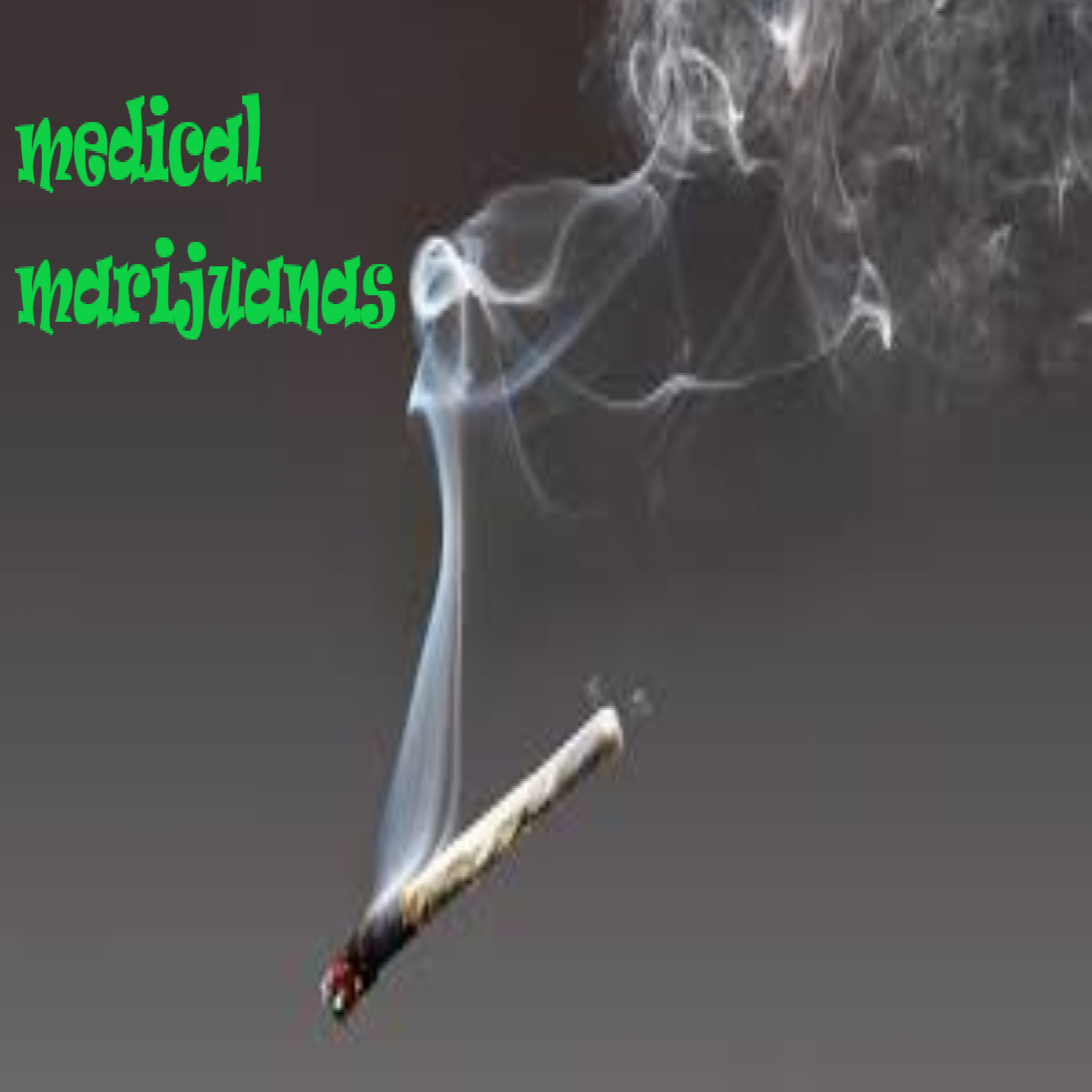 MEDICAL MARIJUANAS artwork