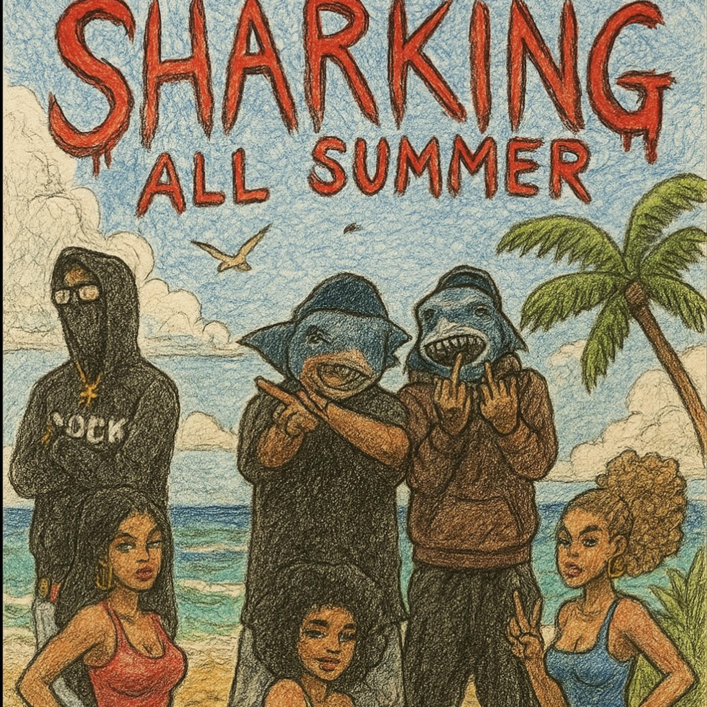 Sharking All Summer artwork