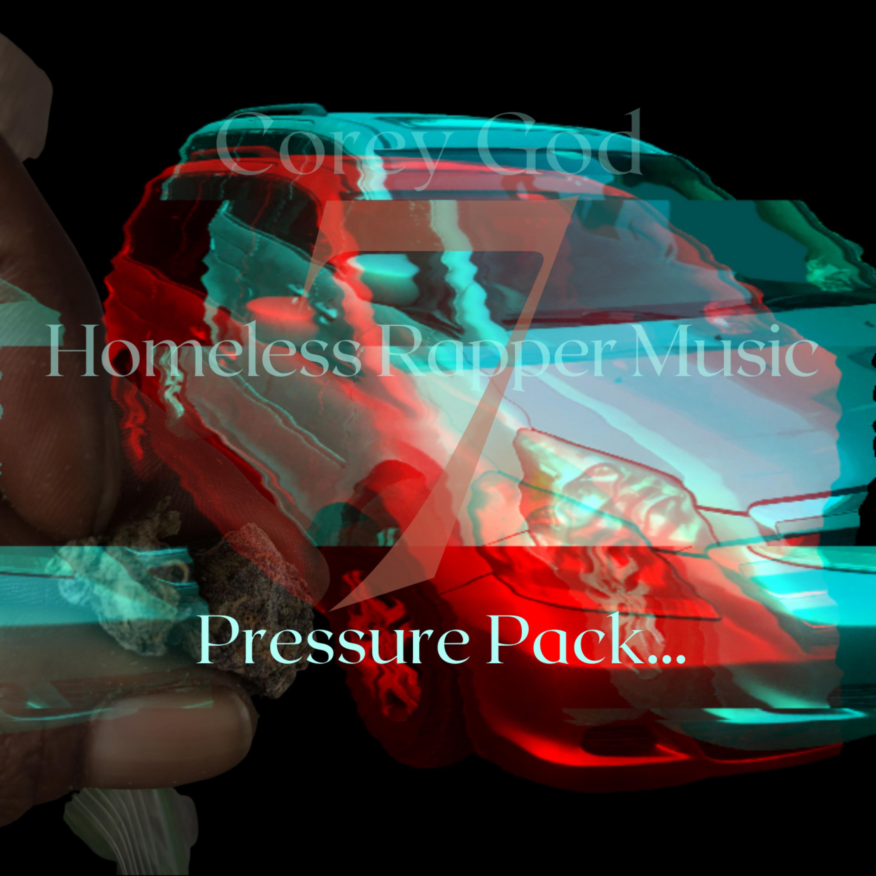 Homeless Rapper Music 7 Pressure Pack artwork
