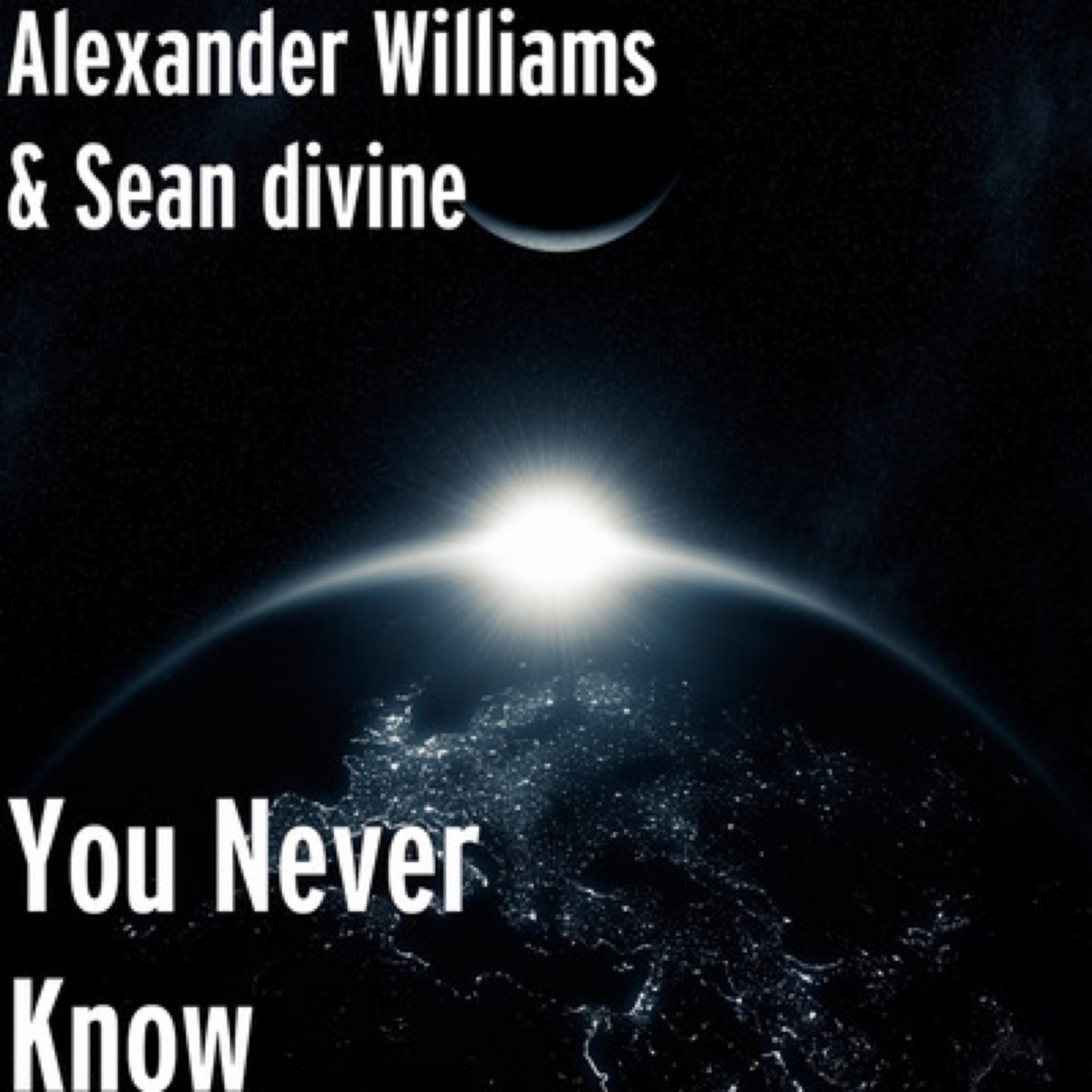 You Never Know - Single by Alexander Williams cover art