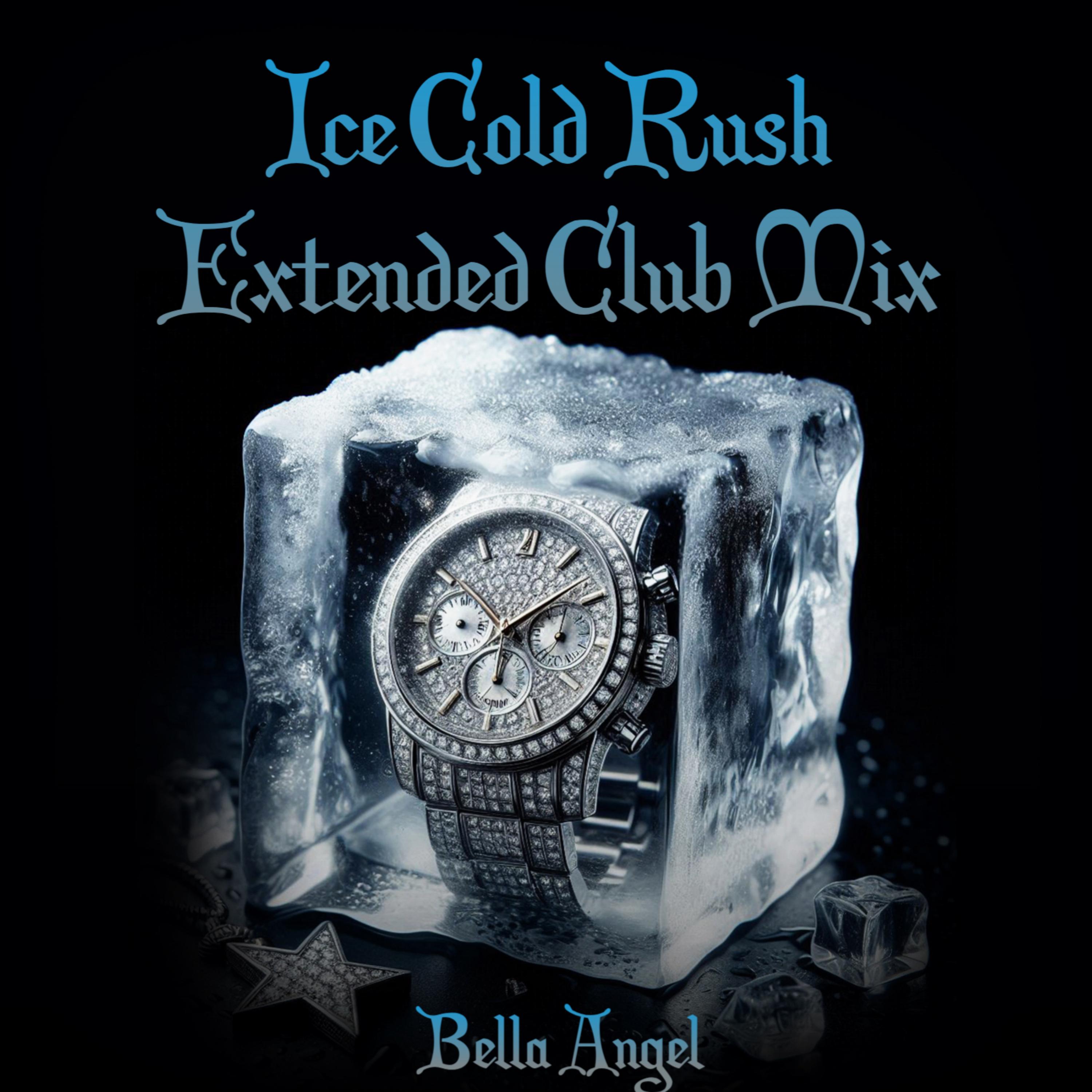 Ice Cold Rush (Extended Club) artwork