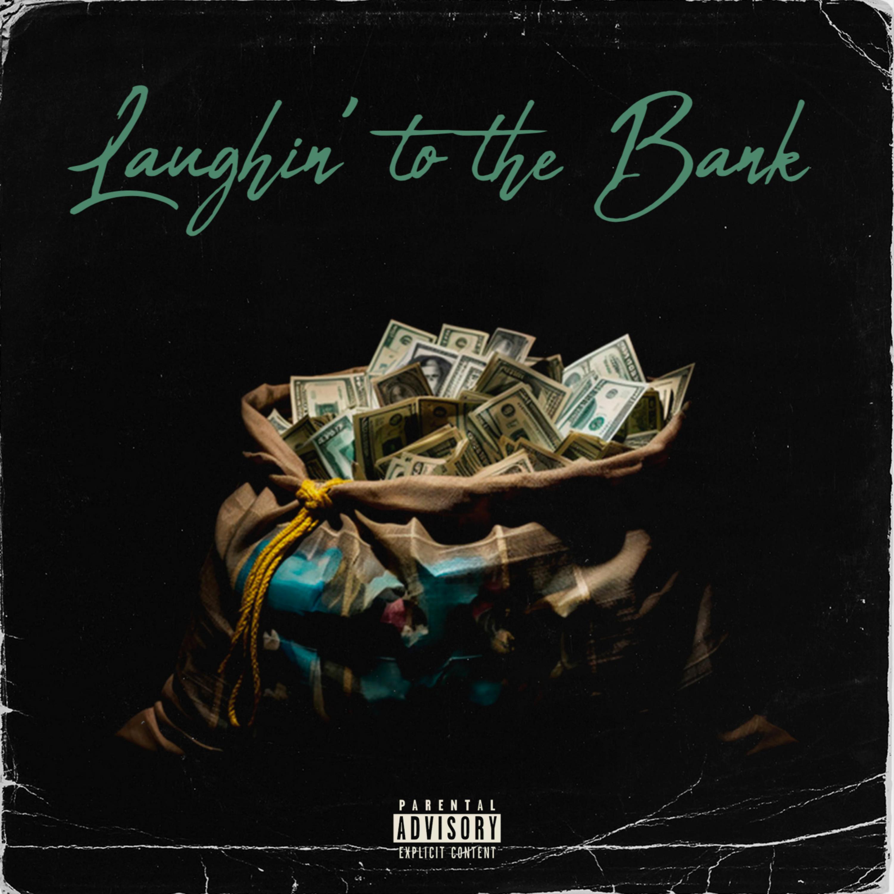 Laughin To The Bank artwork