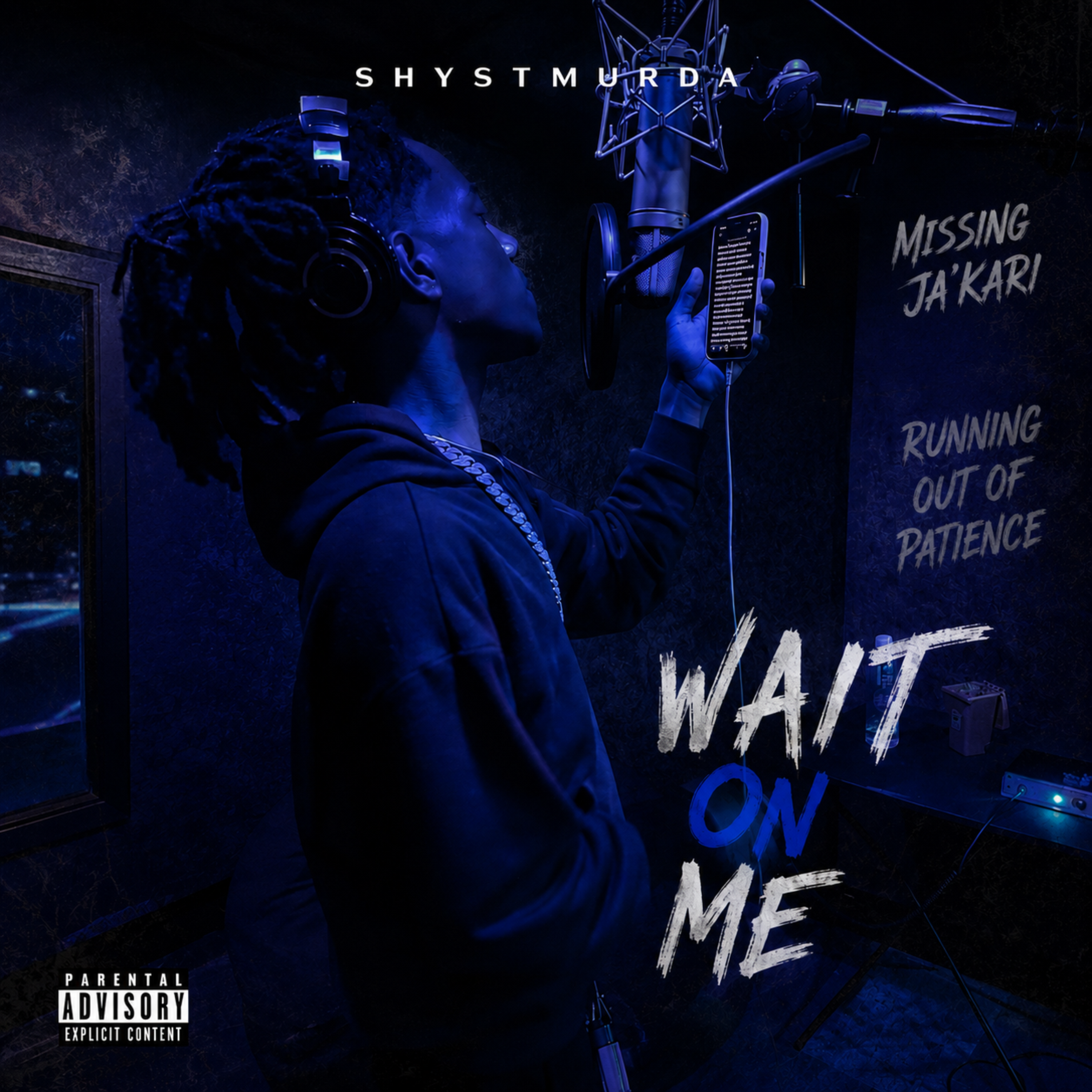 WAIT ON ME by ShystMurda1 cover art