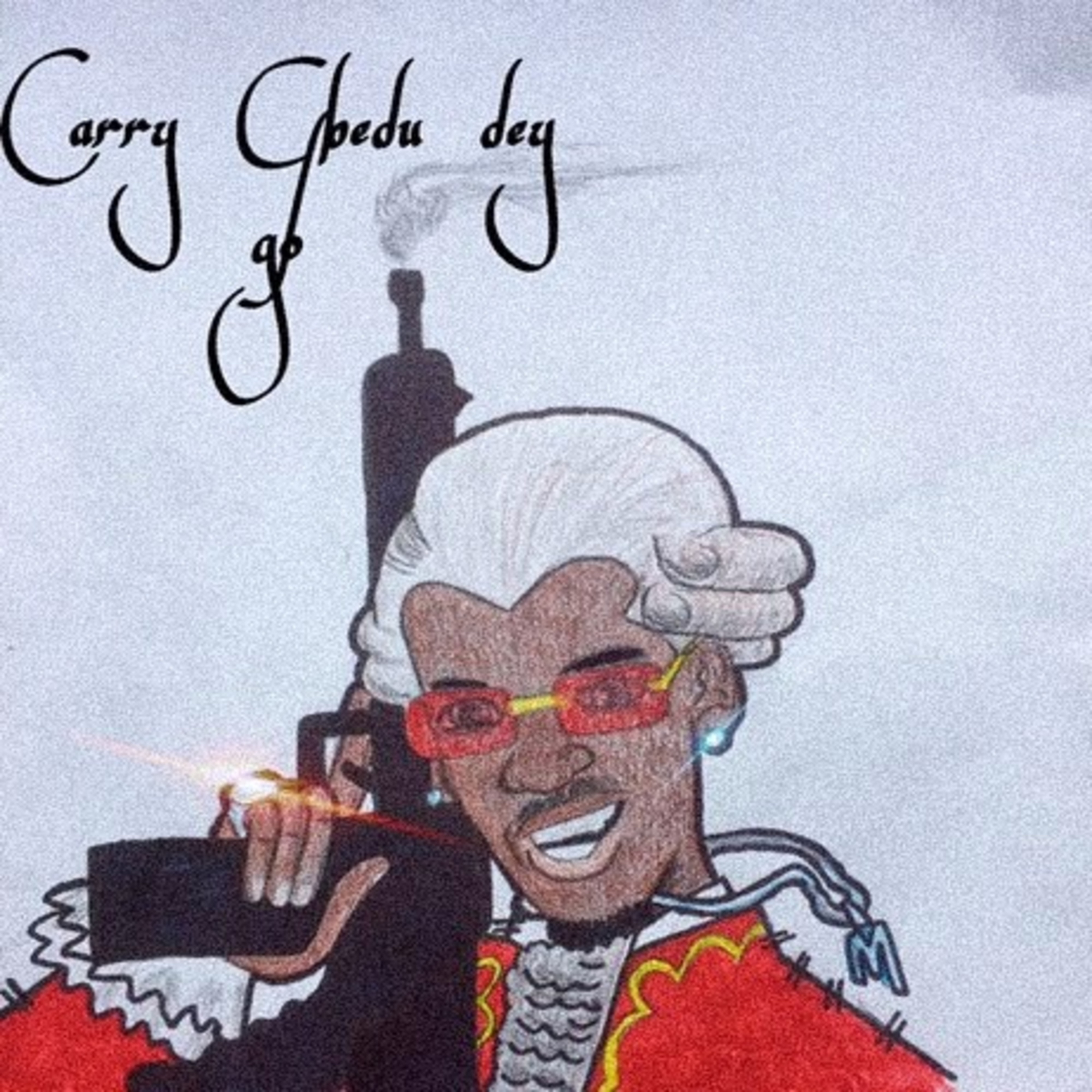 Carry Gbedu Dey Go artwork
