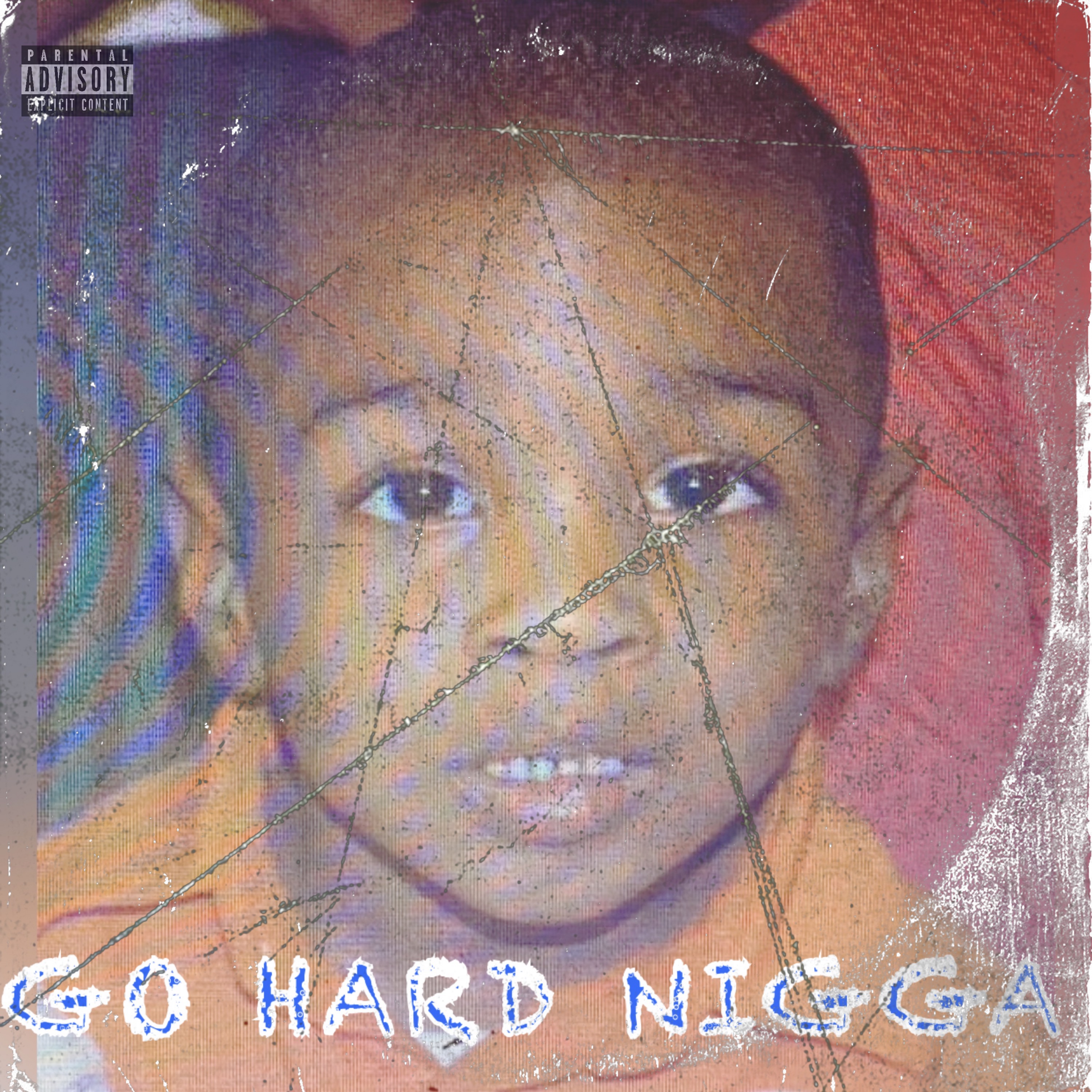 Go Hard Nigga artwork