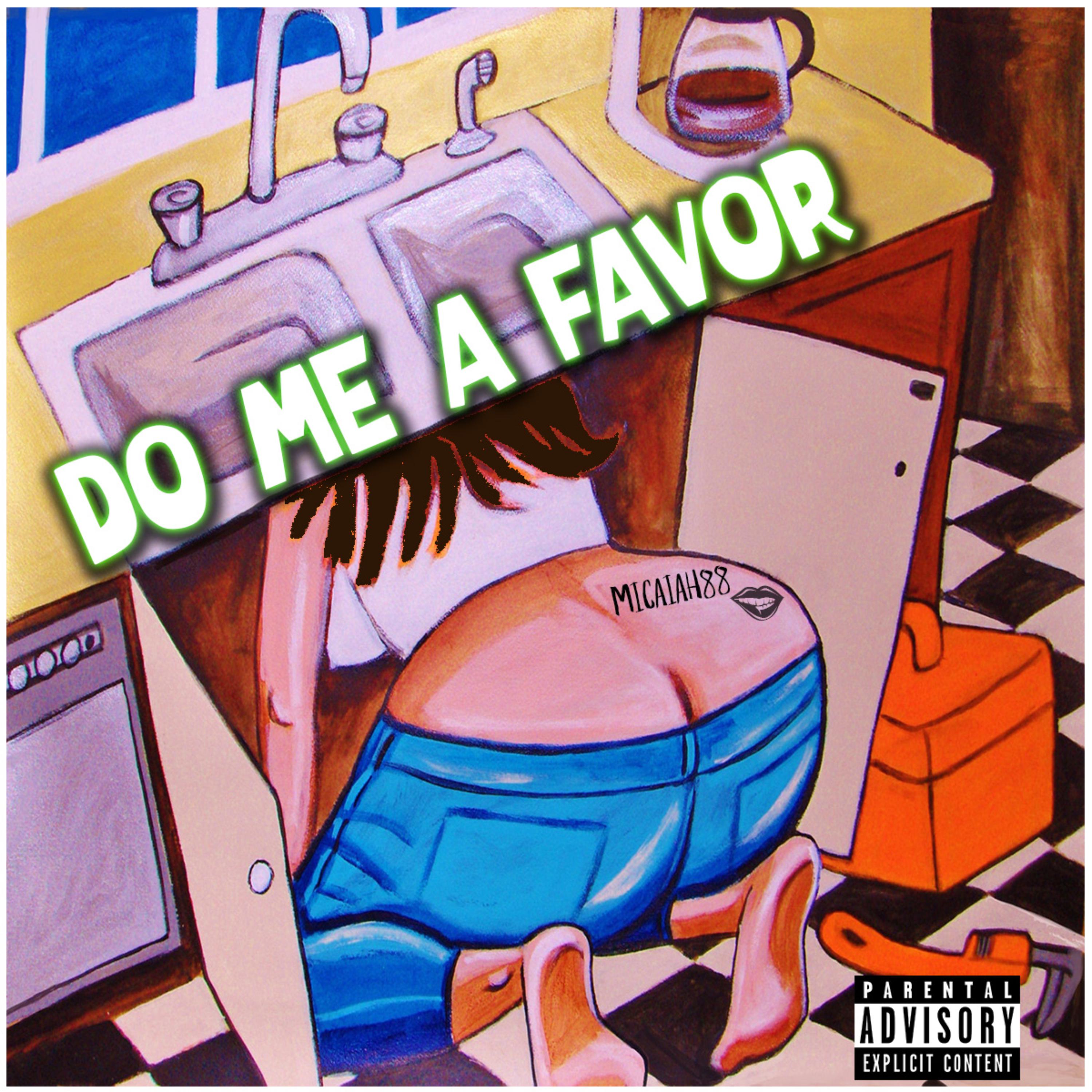 Do Me A Favor by Micaiah88 cover art