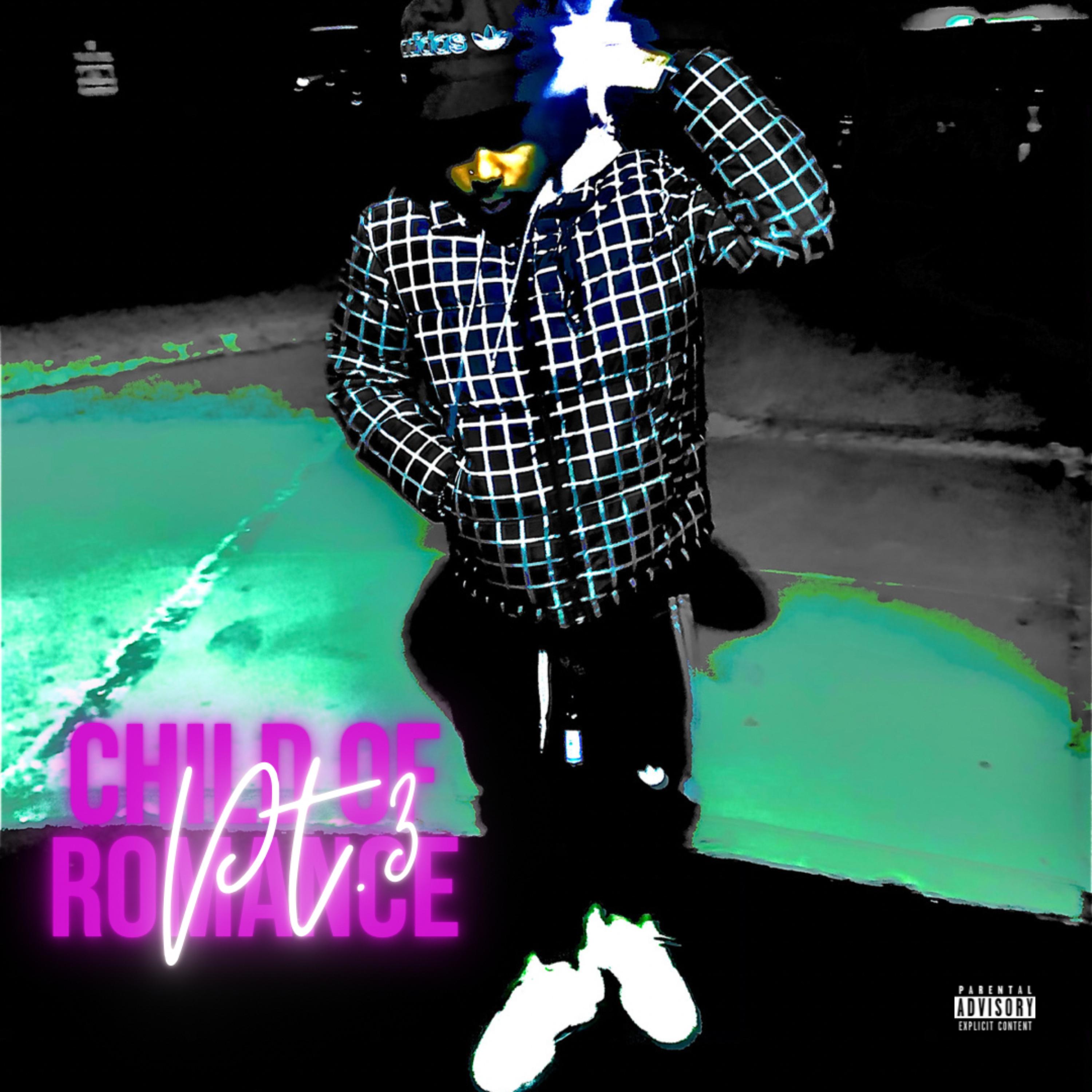 Child Of Romance Pt .3 artwork